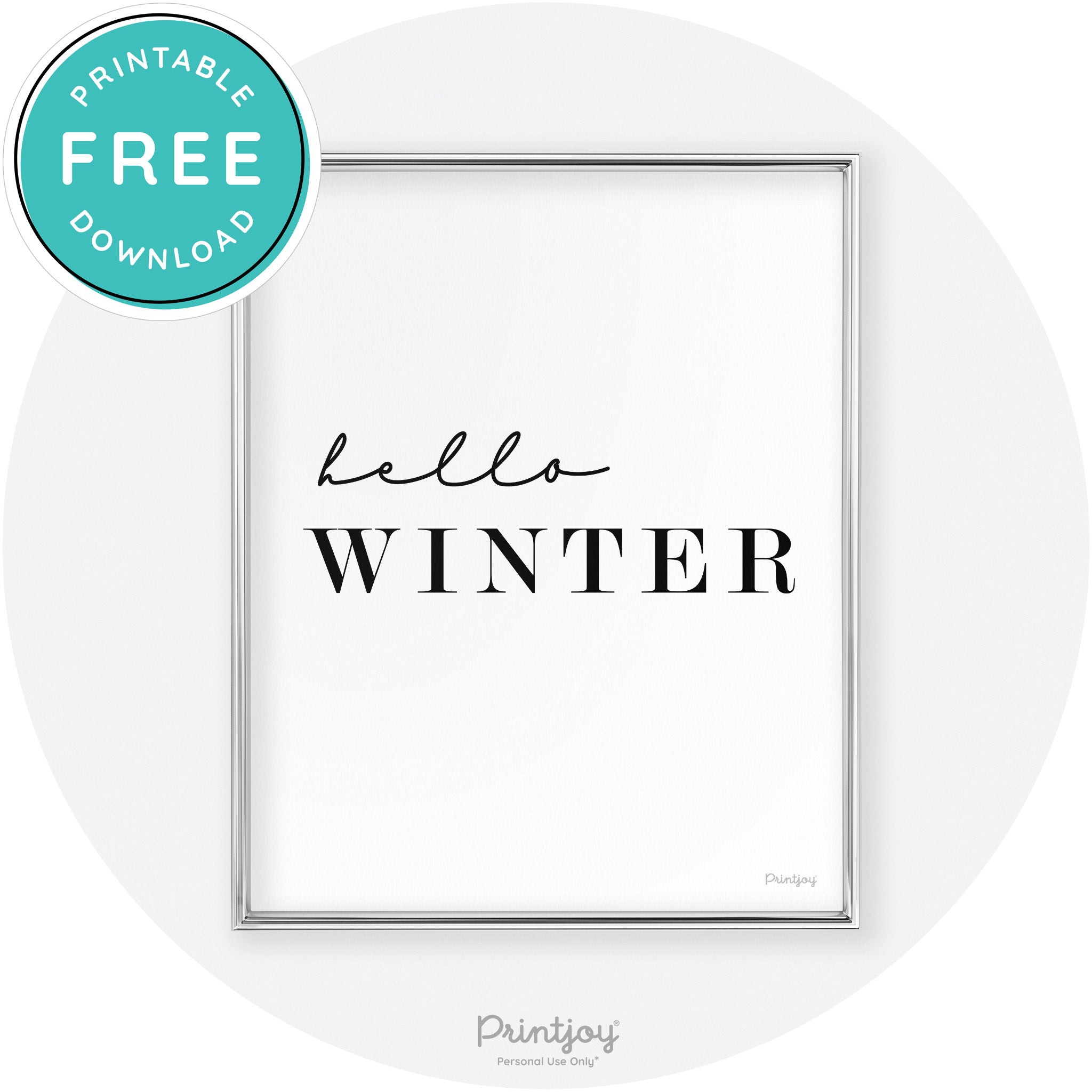 Hello Winter Cute Seasonal Modern Chic Wall Art Decor Free Printable - Printjoy