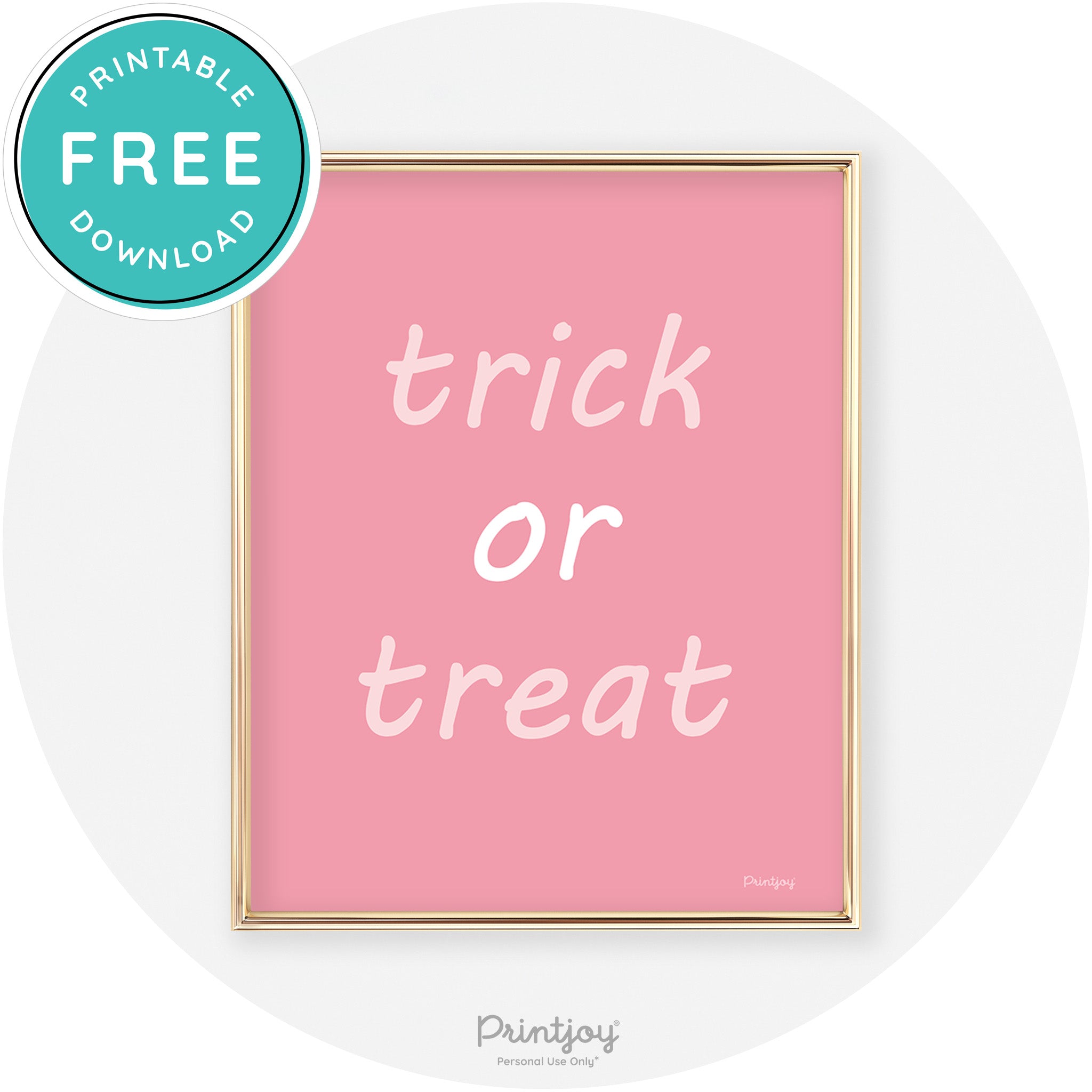 Trick Or Treat Fun Cute Chic Halloween Wall Art Decor Free Printable - Printjoy