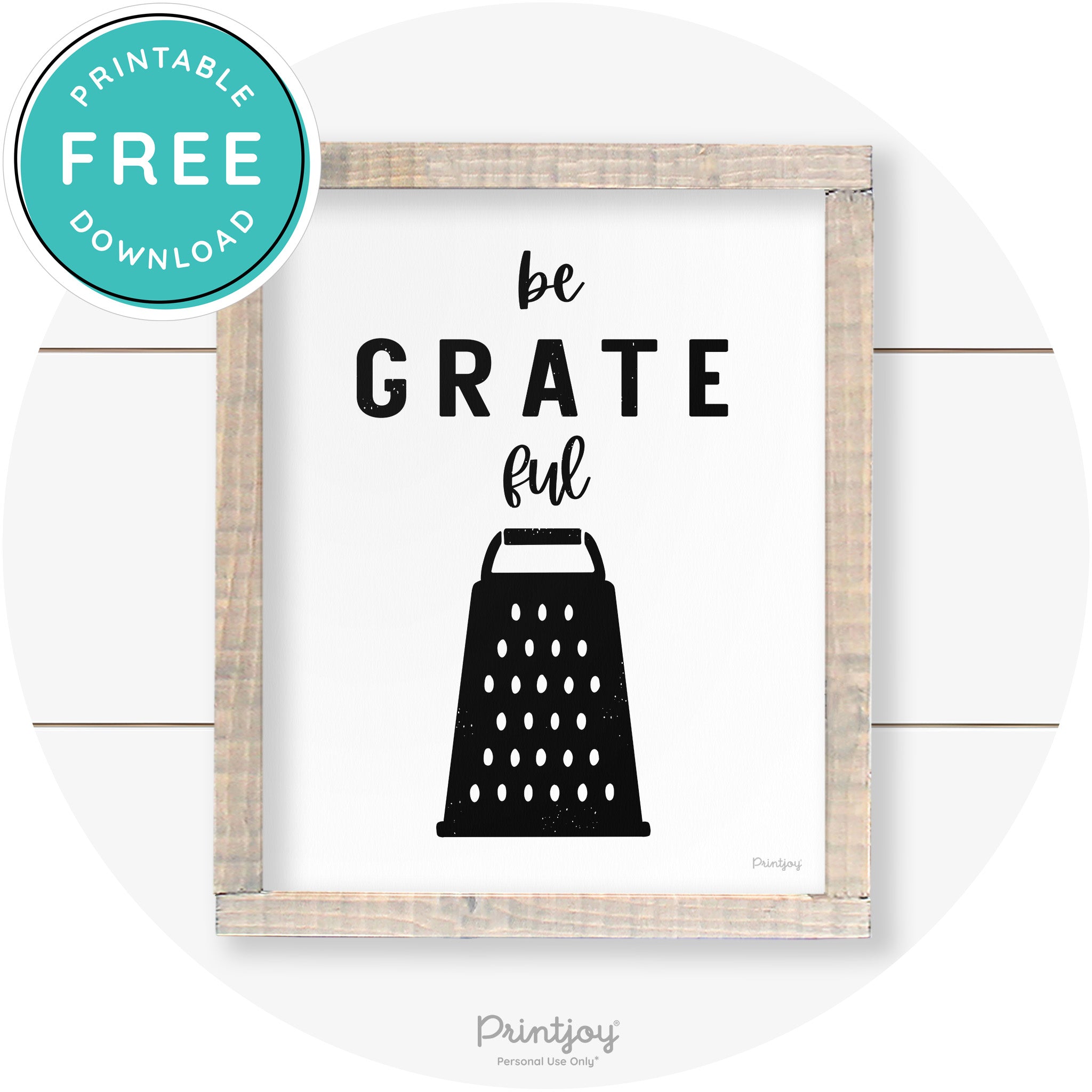 Be Grateful Cheese Grater Farmhouse Kitchen Wall Art Free Printable - Printjoy