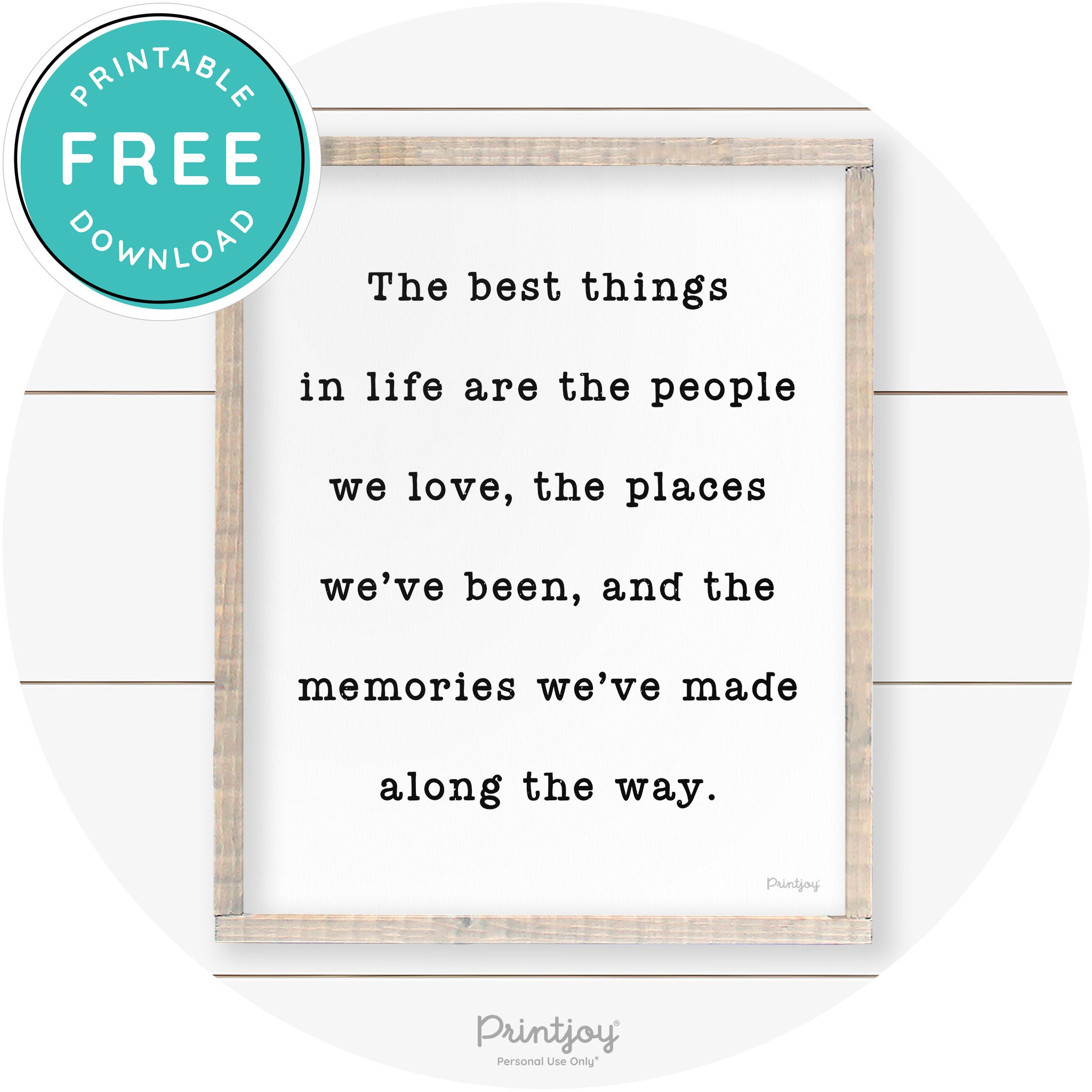 Best Things Quote Farmhouse Living Room Wall Art Free Printable - Printjoy