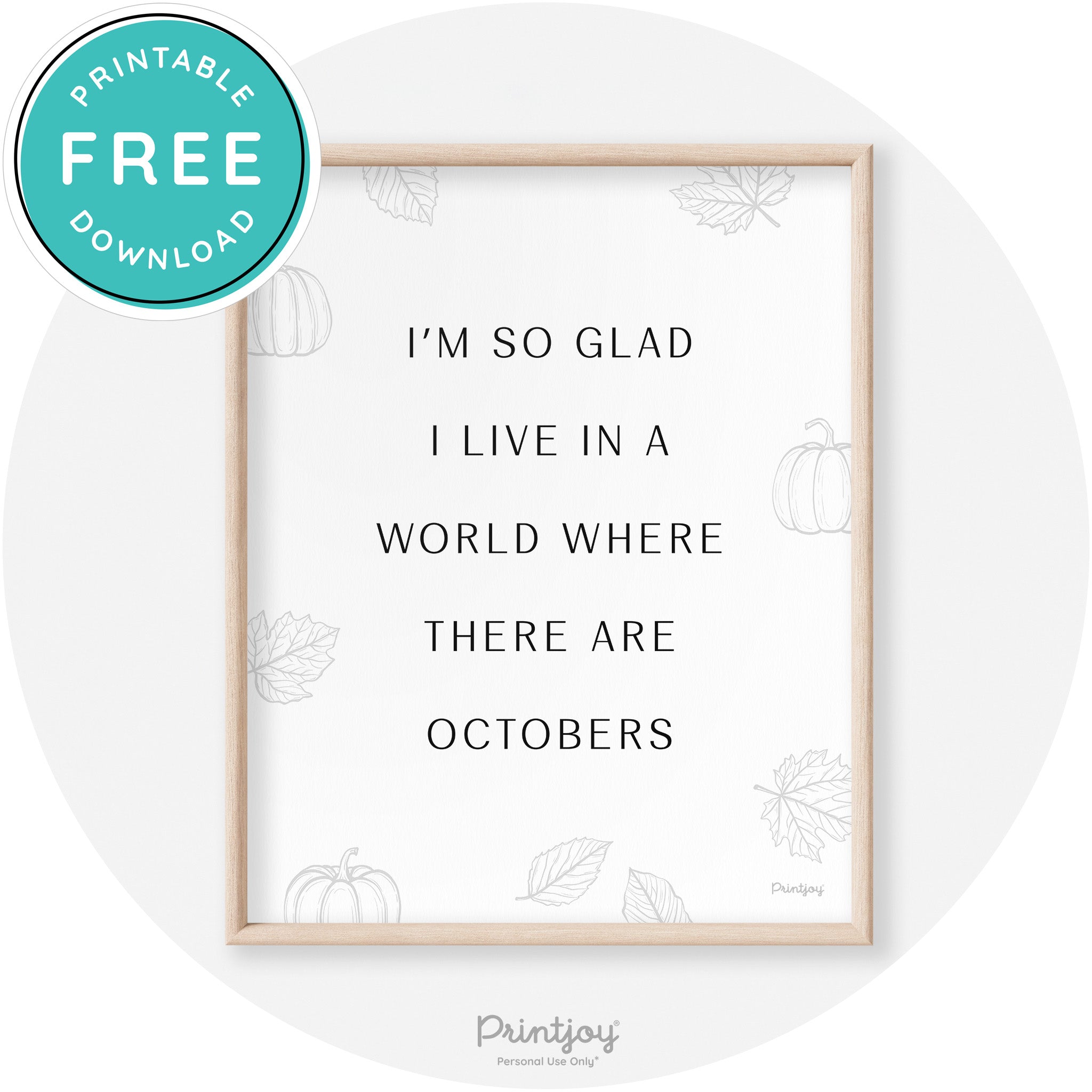 Fall Quote Glad For Octobers Transitional Wall Art Free Printable - Printjoy