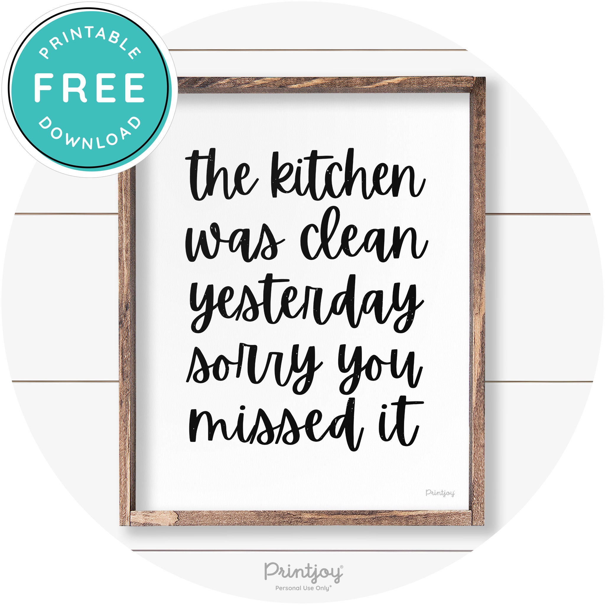 The Kitchen Was Clean Funny Kitchen Farmhouse Art Free Printable