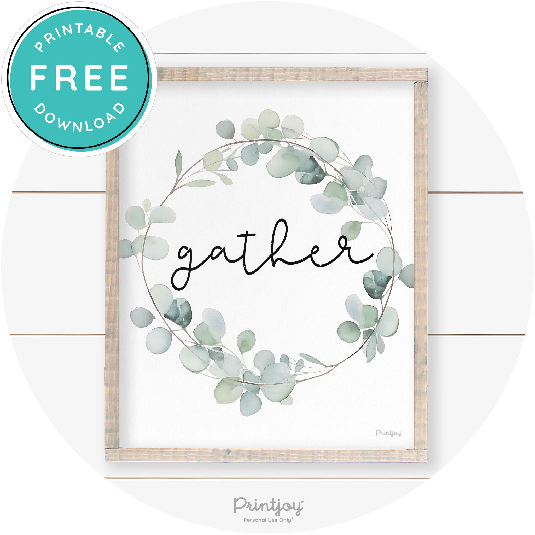 Gather Watercolor Eucalyptus Wreath Farmhouse Art Free Printable - Printjoy