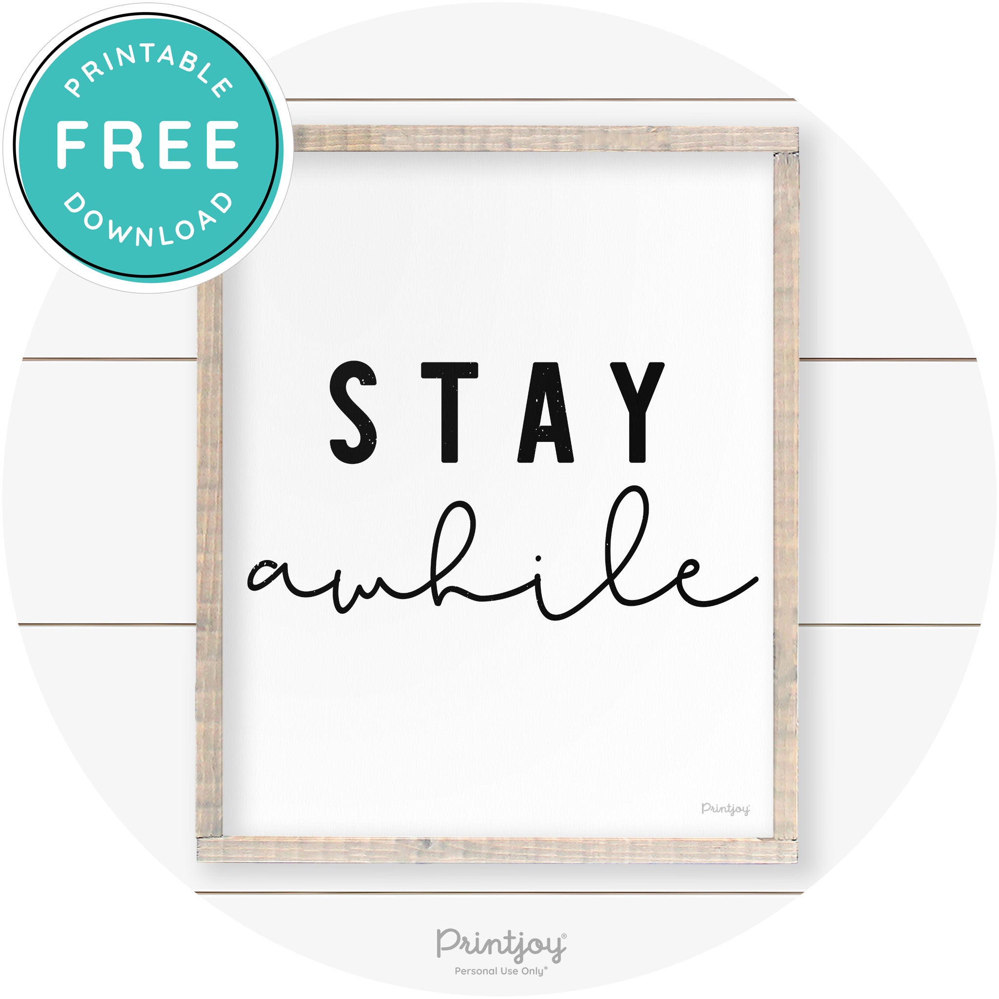 Stay Awhile Farmhouse Living Room Wall Art Decor Free Printable - Printjoy