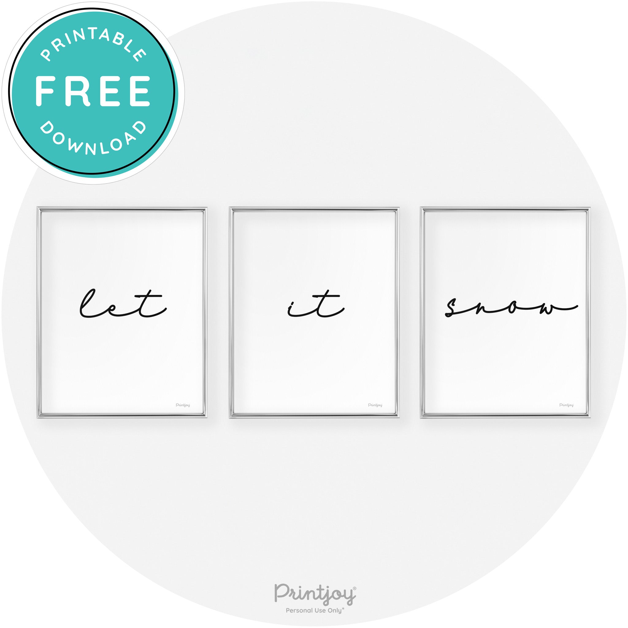 Let It Snow Set Of 3 Cute Winter Modern Chic Wall Art Free Printable - Printjoy