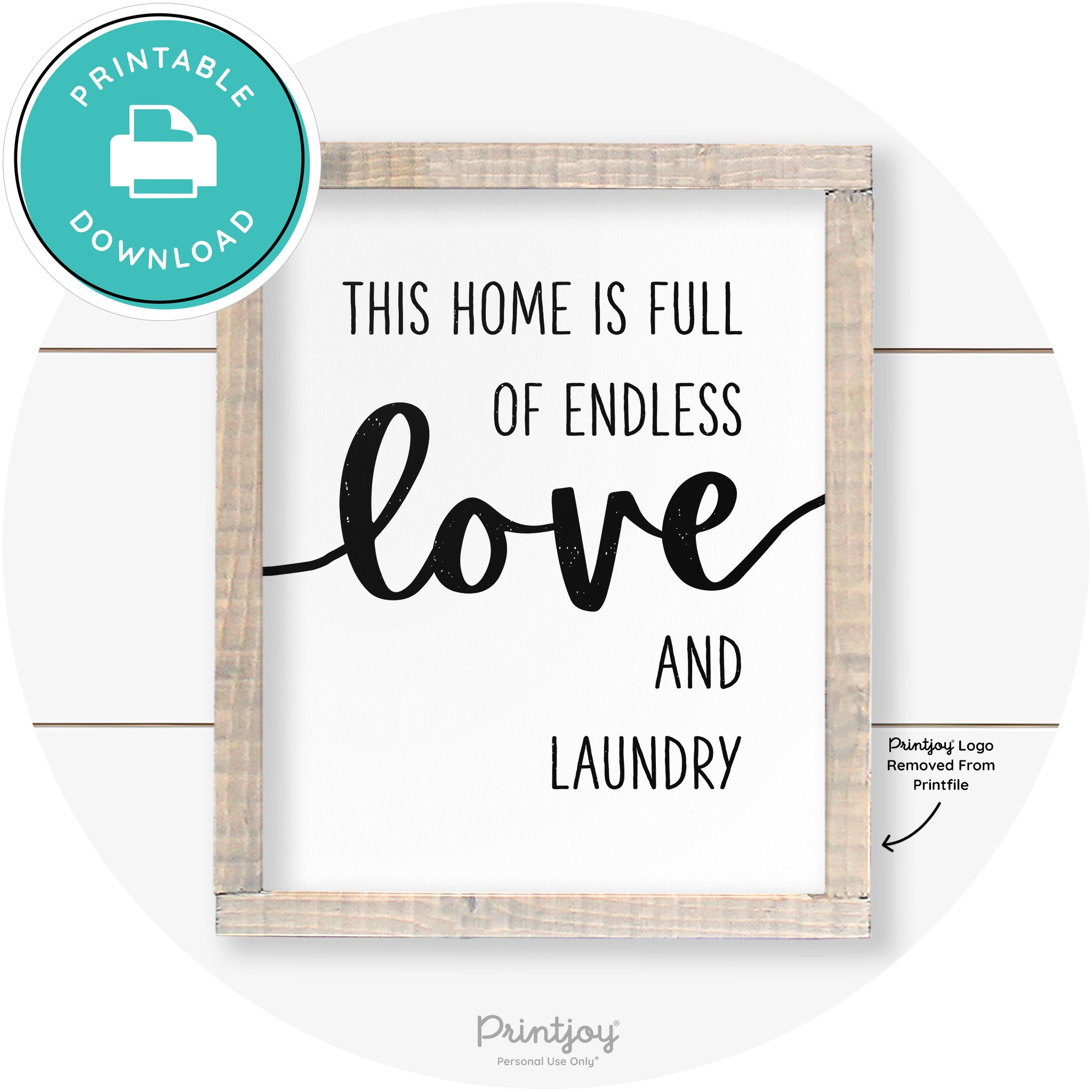 Endless Love & Laundry Funny Cute Farmhouse Wall Art Free Printable