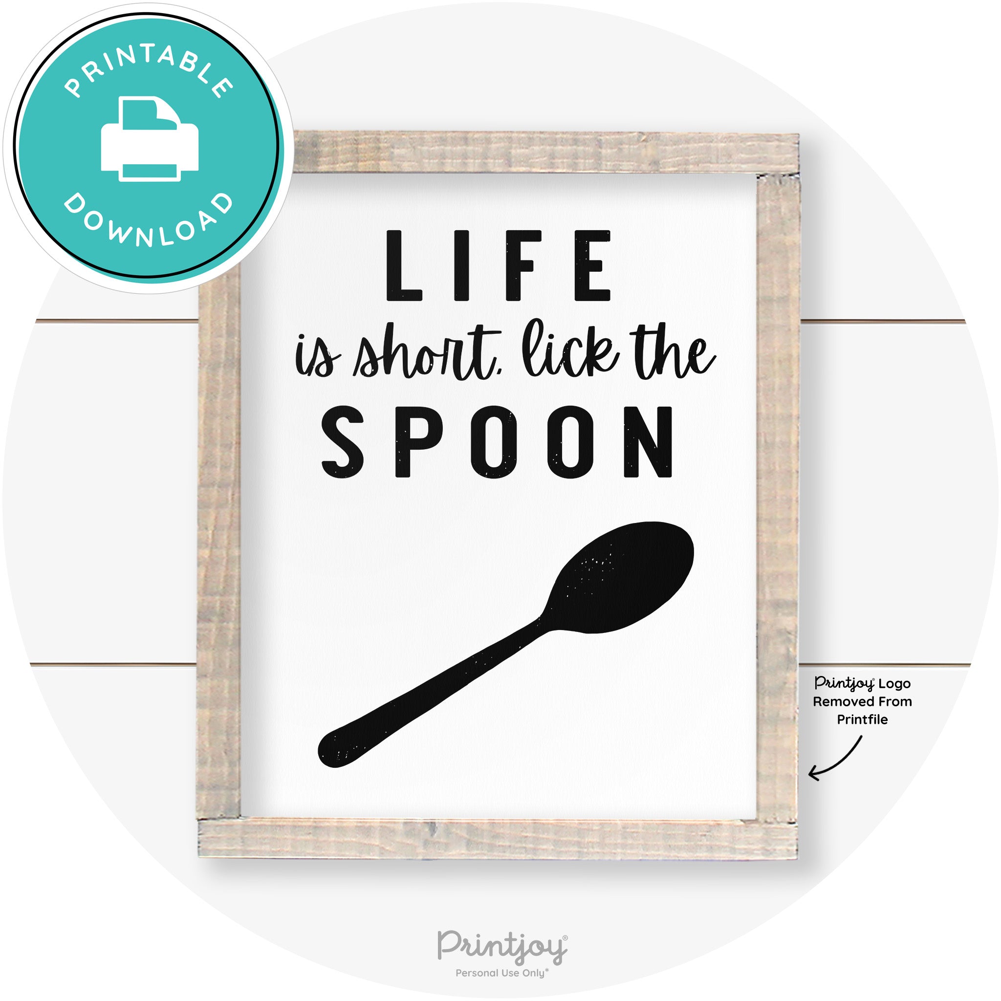 Life is Short Lick The Spoon Farmhouse Kitchen Art Free Printable - Printjoy