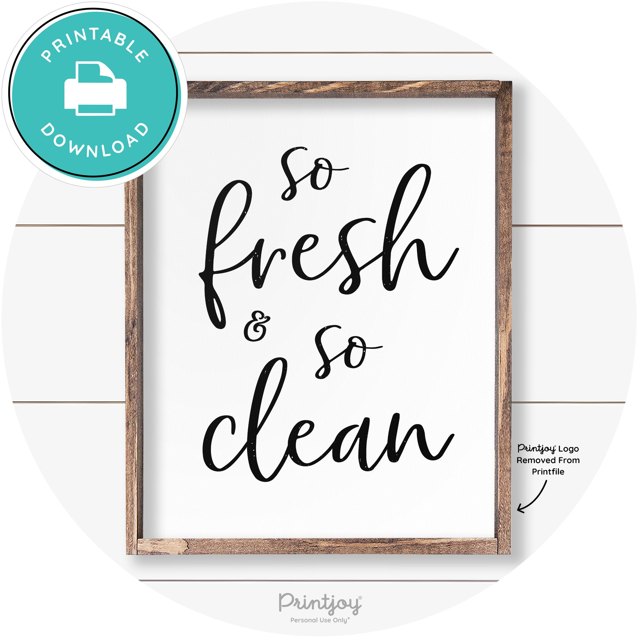 So Fresh & So Clean Bathroom Sign Farmhouse Wall Art Free Printable
