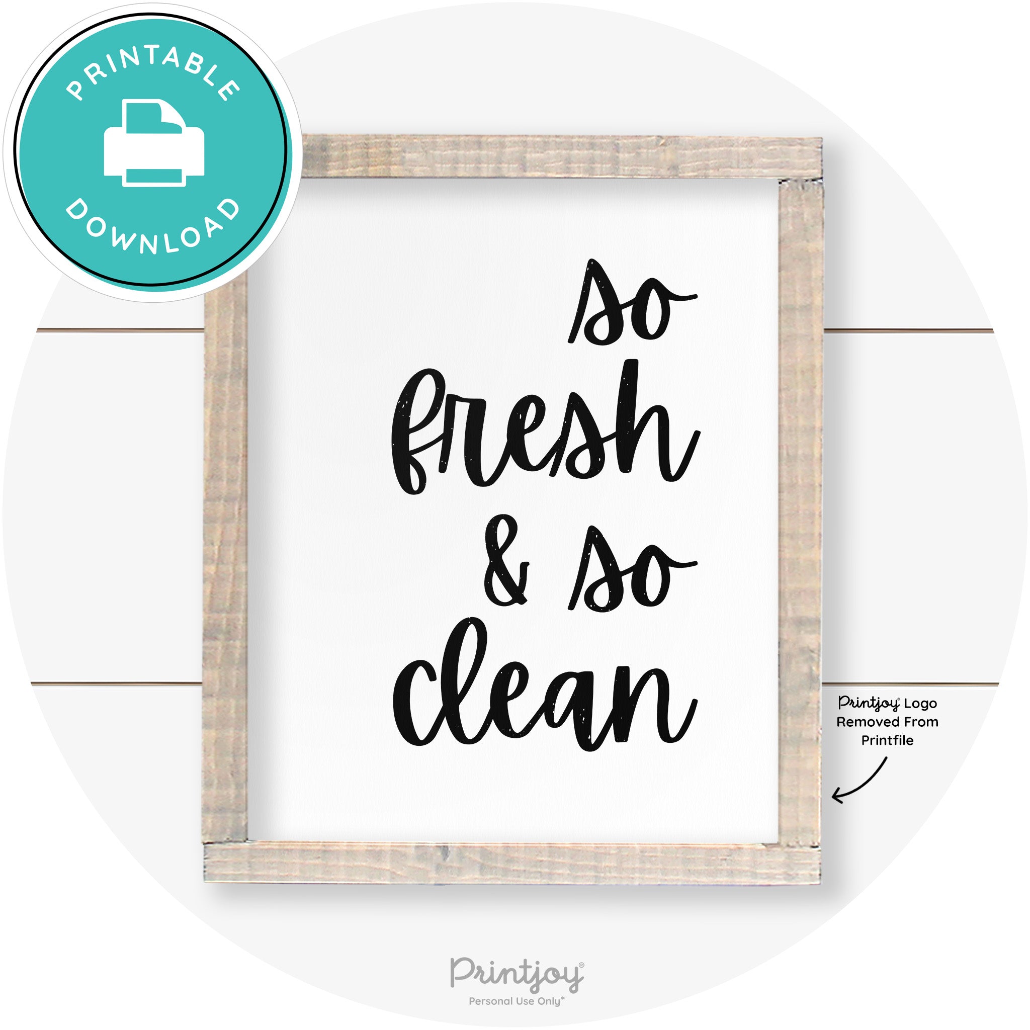 So Fresh & So Clean Laundry Room Farmhouse Wall Art Free Printable