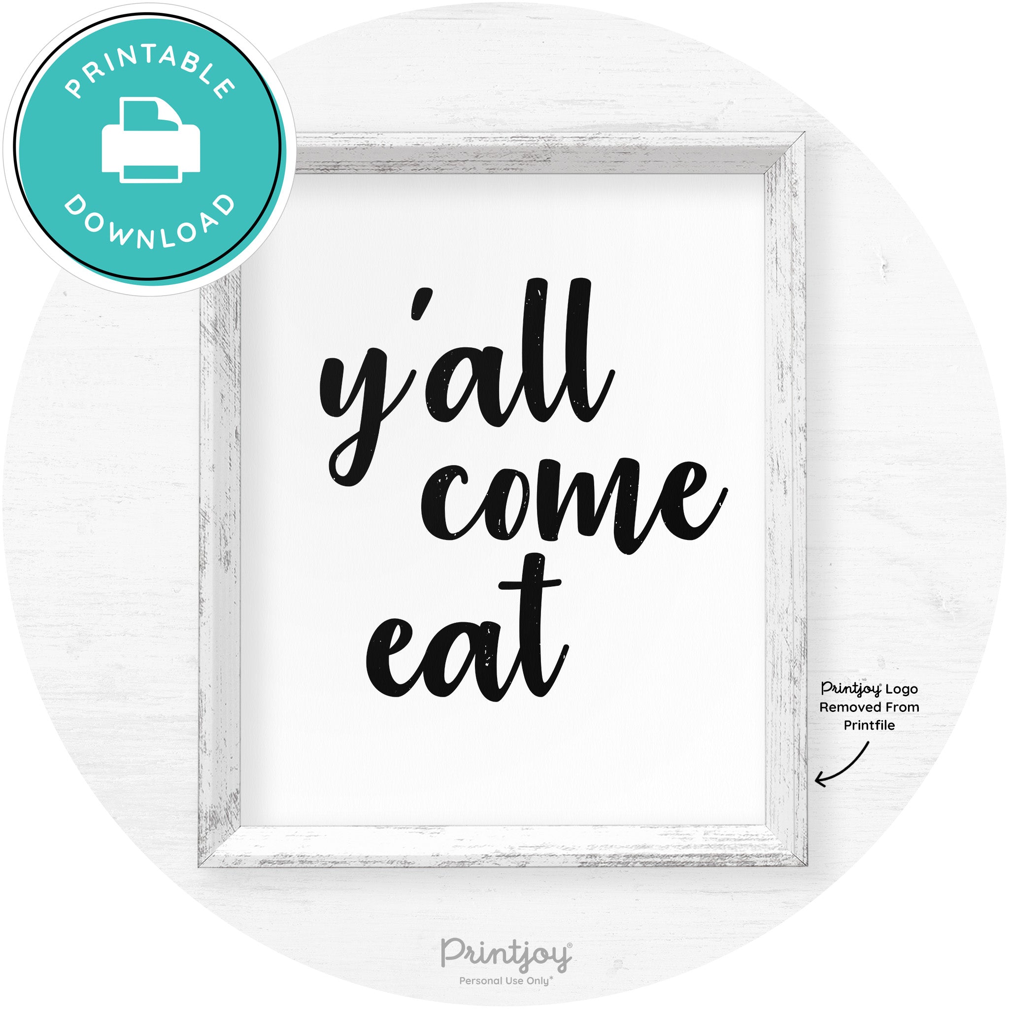 Y'all Come Eat Southern Kitchen Farmhouse Wall Art Free Printable