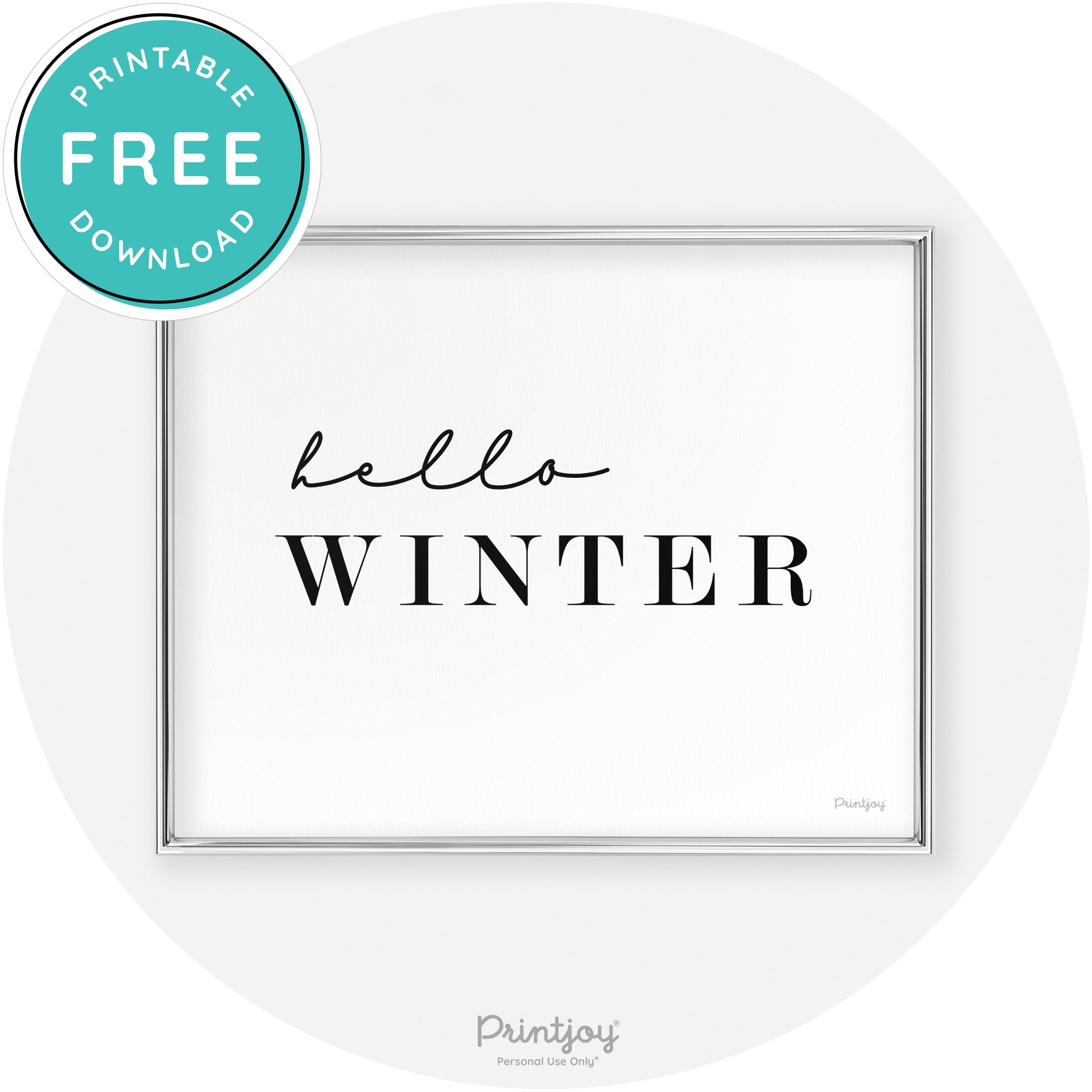 Hello Winter Cute Seasonal Modern Chic Wall Art Decor Free Printable - Printjoy