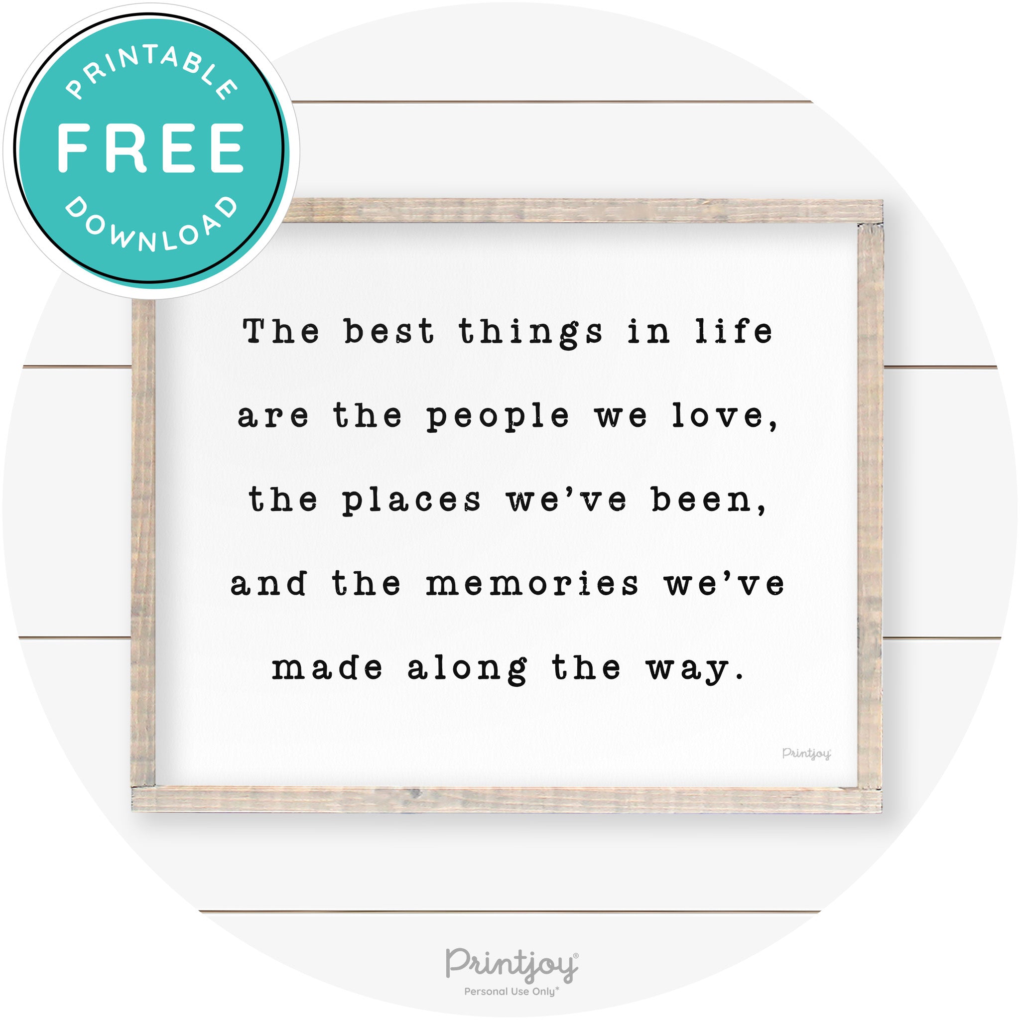 Best Things Quote Farmhouse Living Room Wall Art Free Printable - Printjoy