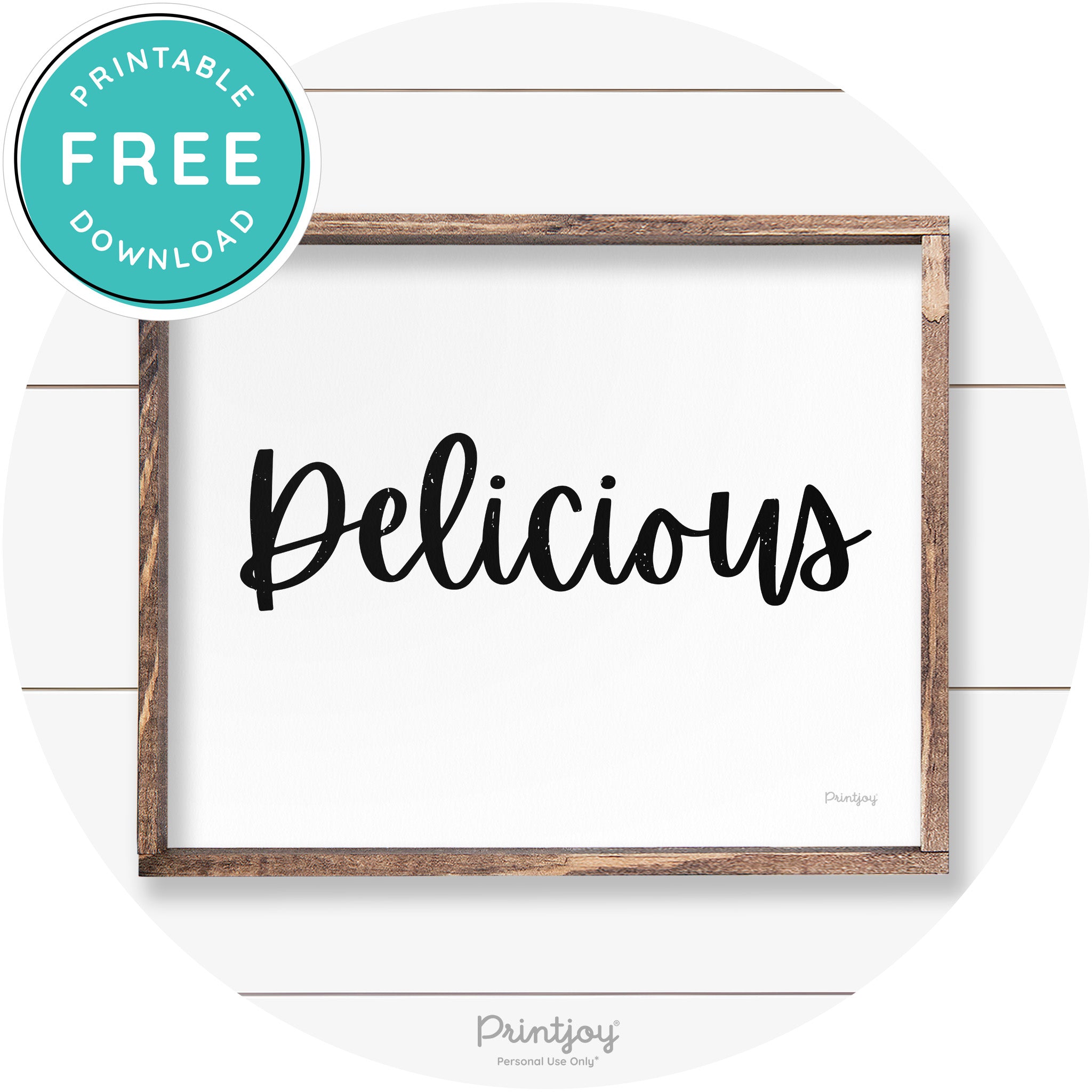 Delicious Cute Fun Simple Farmhouse Kitchen Wall Art Free Printable - Printjoy
