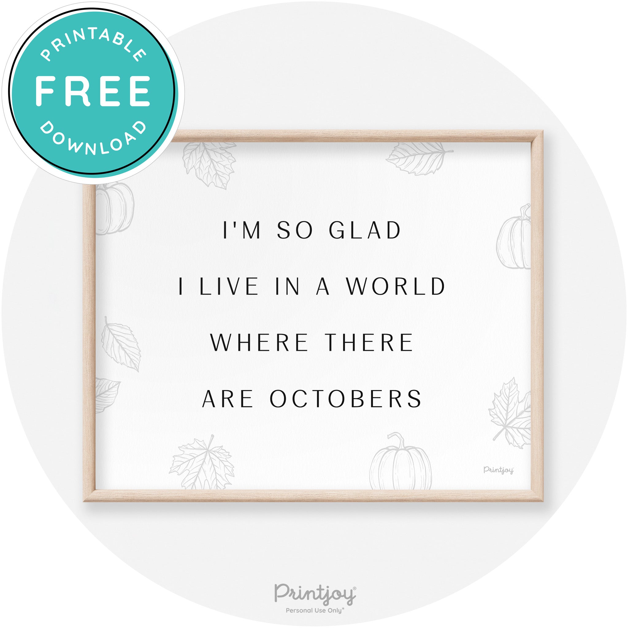 Fall Quote Glad For Octobers Transitional Wall Art Free Printable - Printjoy