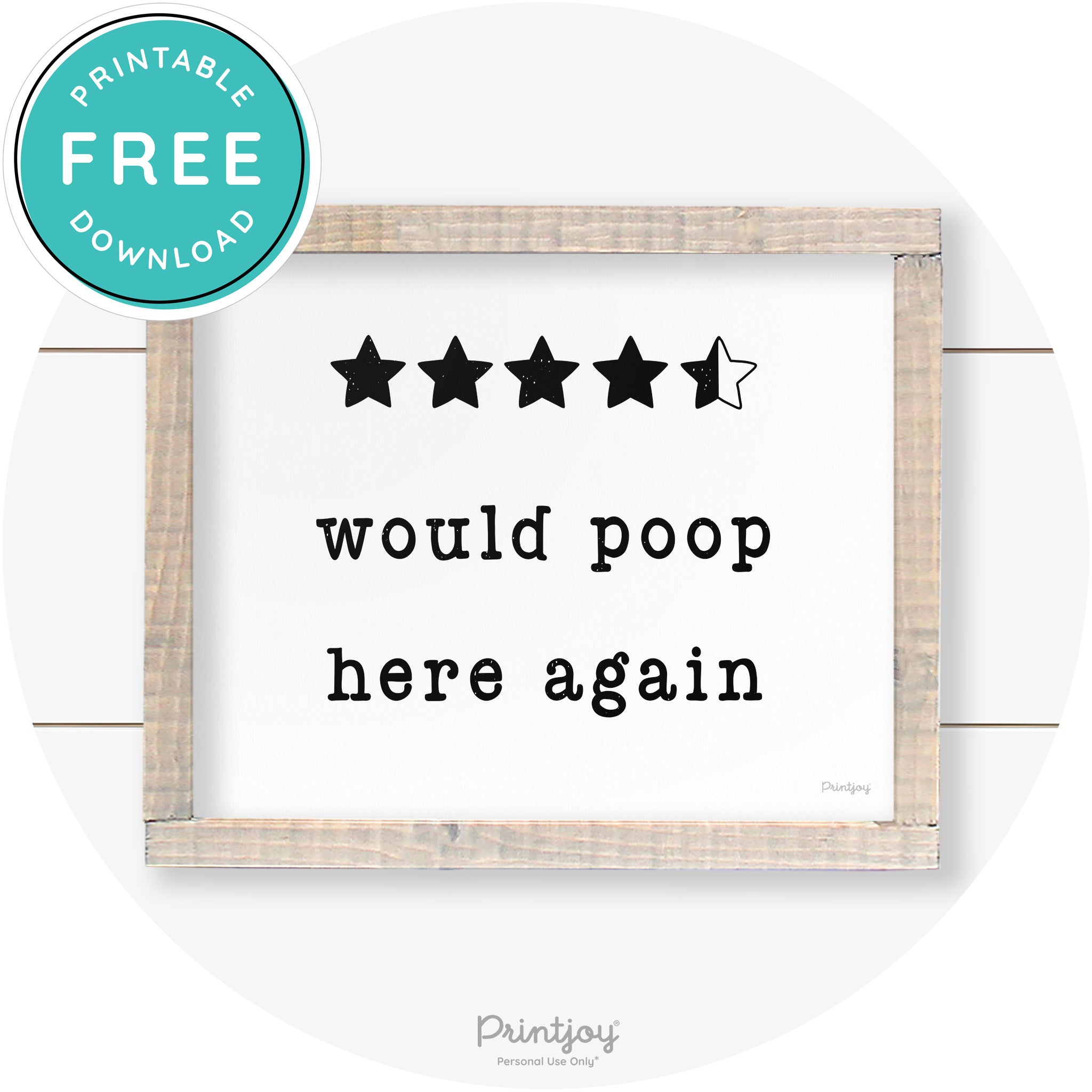 Would Poop Here Again Review Funny Farmhouse Art Free Printable - Printjoy