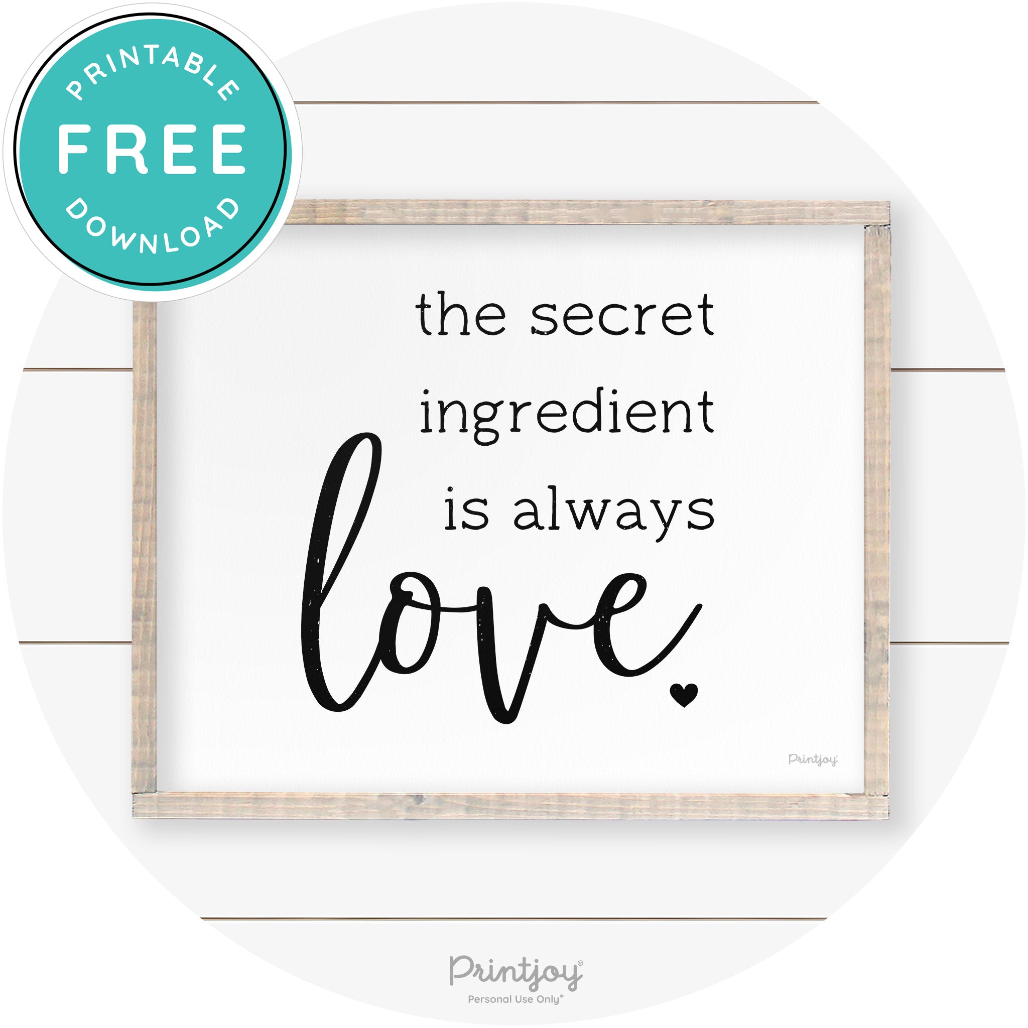 Secret Ingredient Is Love Farmhouse Kitchen Wall Art Free Printable - Printjoy