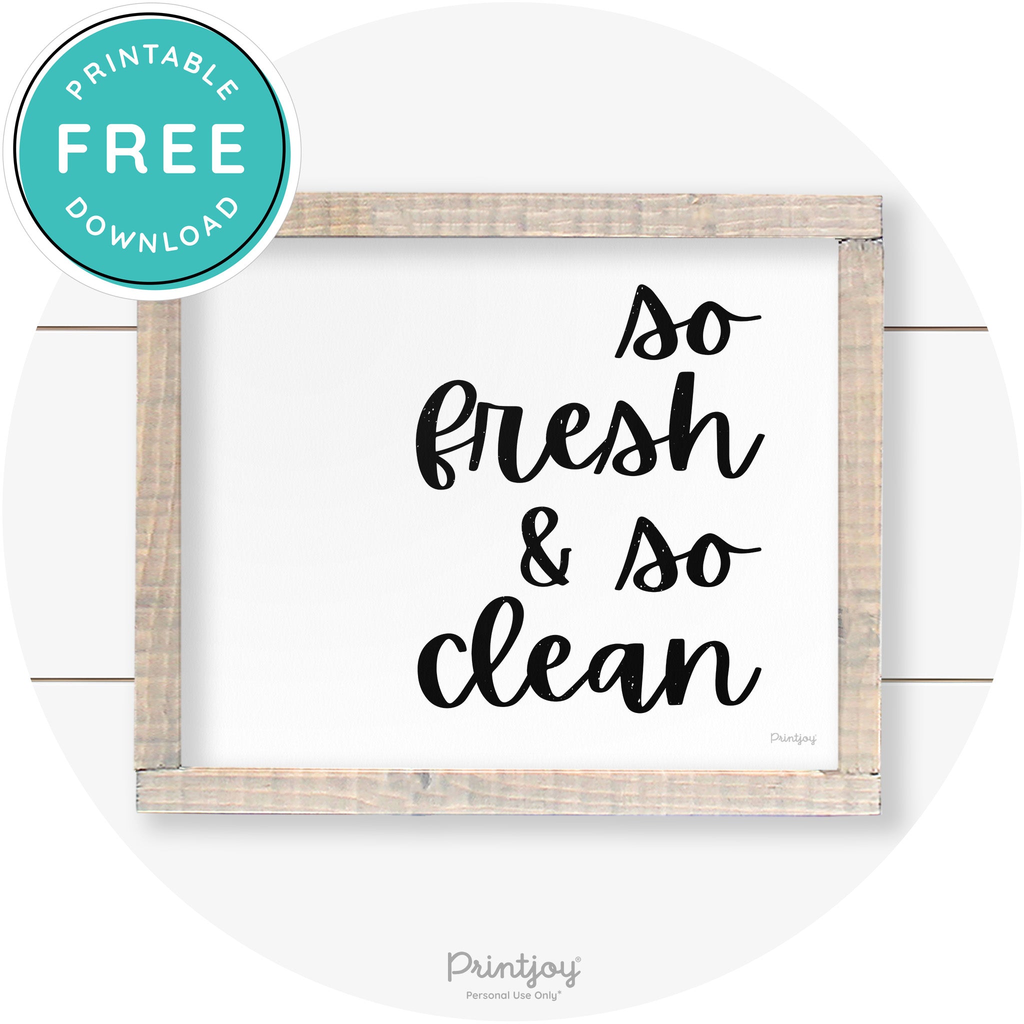 So Fresh & So Clean Laundry Room Farmhouse Wall Art Free Printable - Printjoy