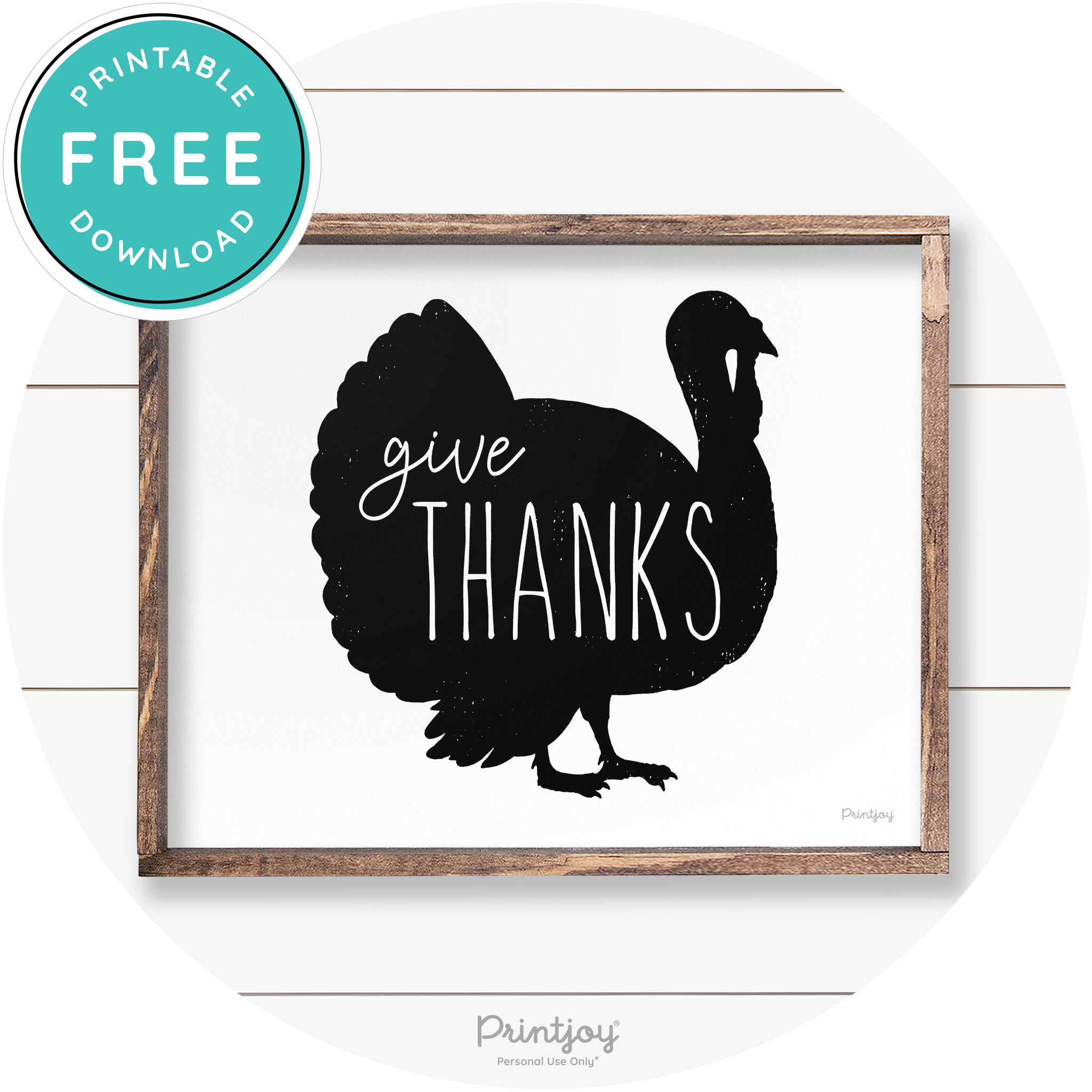 Give Thanks Turkey Thanksgiving Farmhouse Wall Art Free Printable - Printjoy