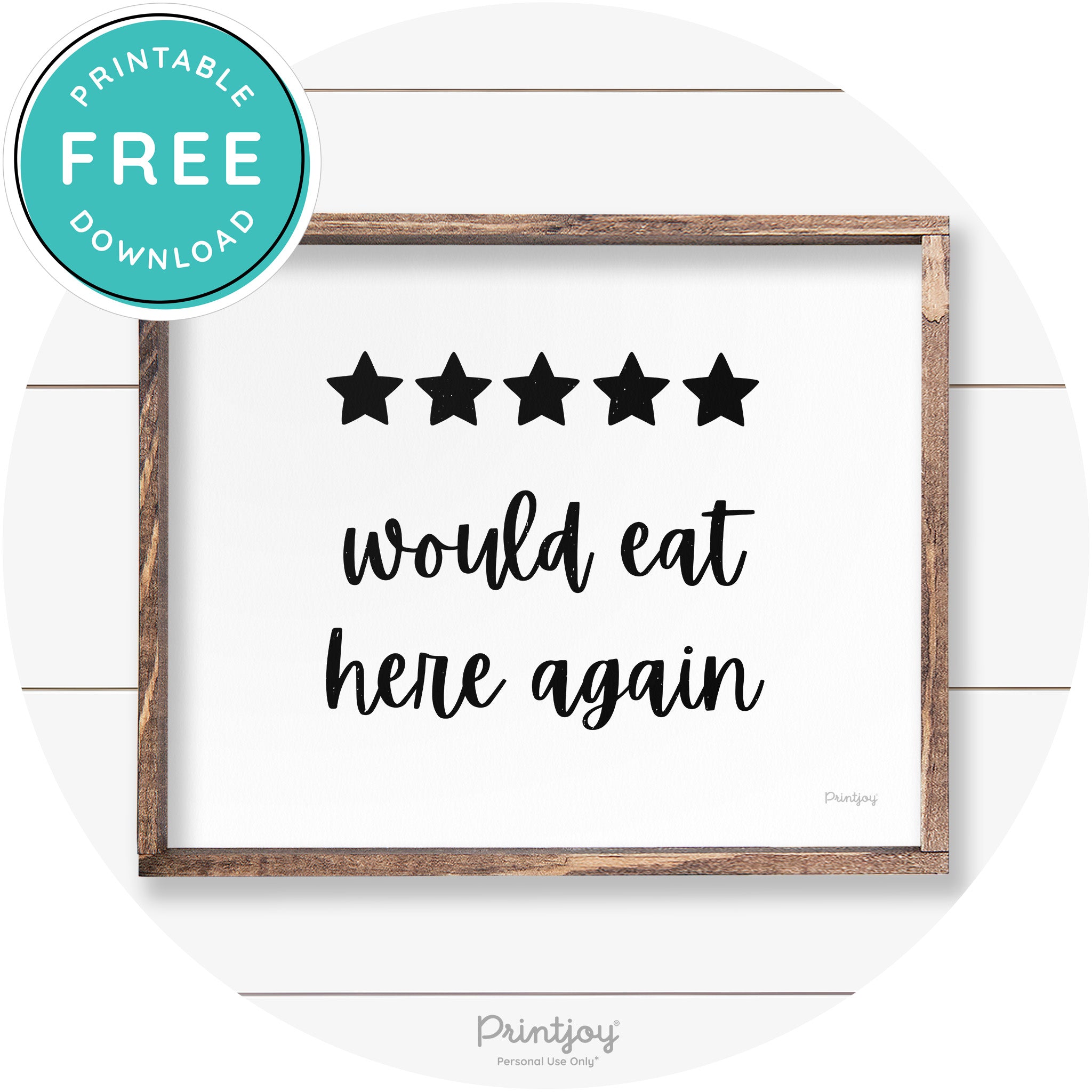 Would Eat Here Again 5 Stars Kitchen Farmhouse Wall Art Free Printable - Printjoy