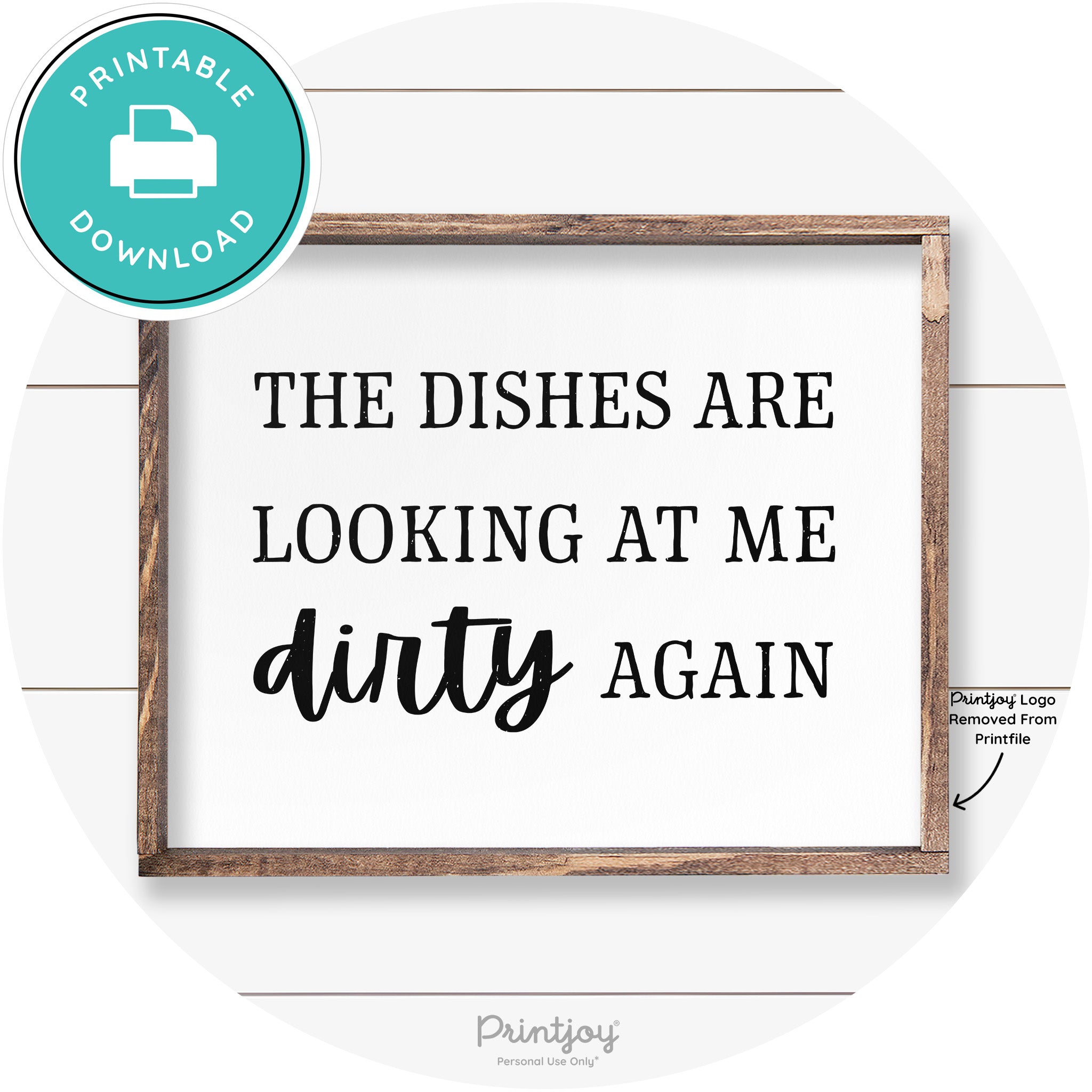 Dishes Looking At Me Dirty Funny Kitchen Farmhouse Art Free Printable