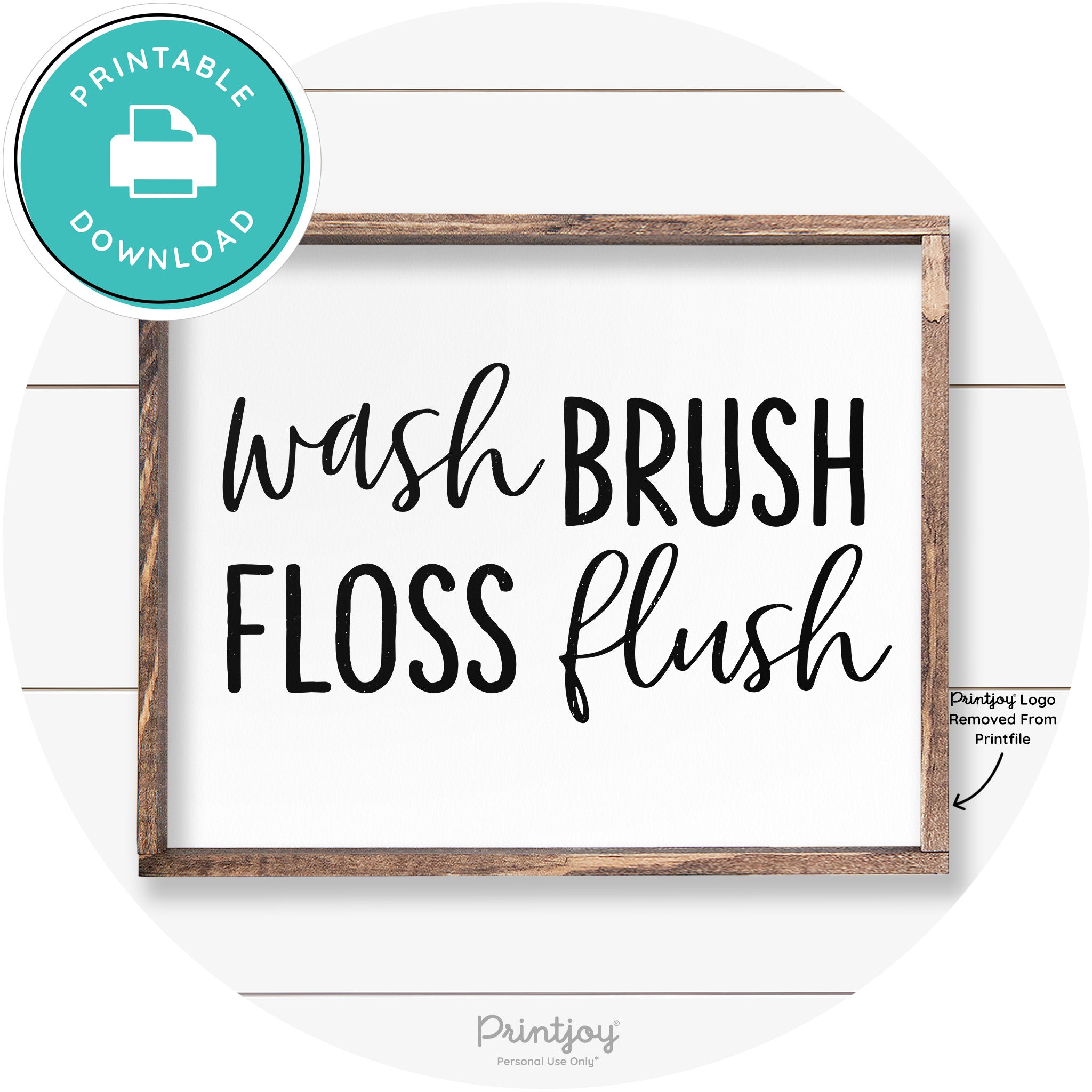 Wash Brush Floss Flush Bathroom Farmhouse Wall Art Free Printable