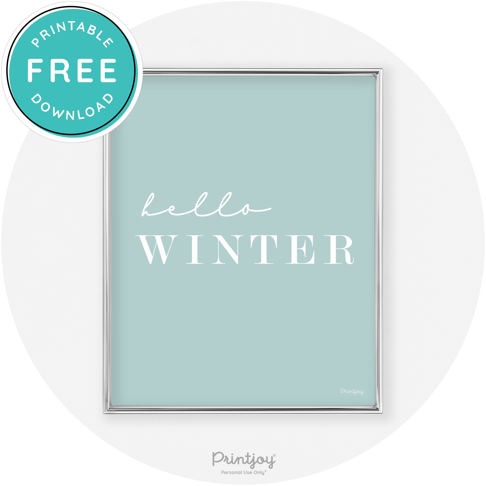 Hello Winter Cute Seasonal Modern Chic Wall Art Decor Free Printable - Printjoy