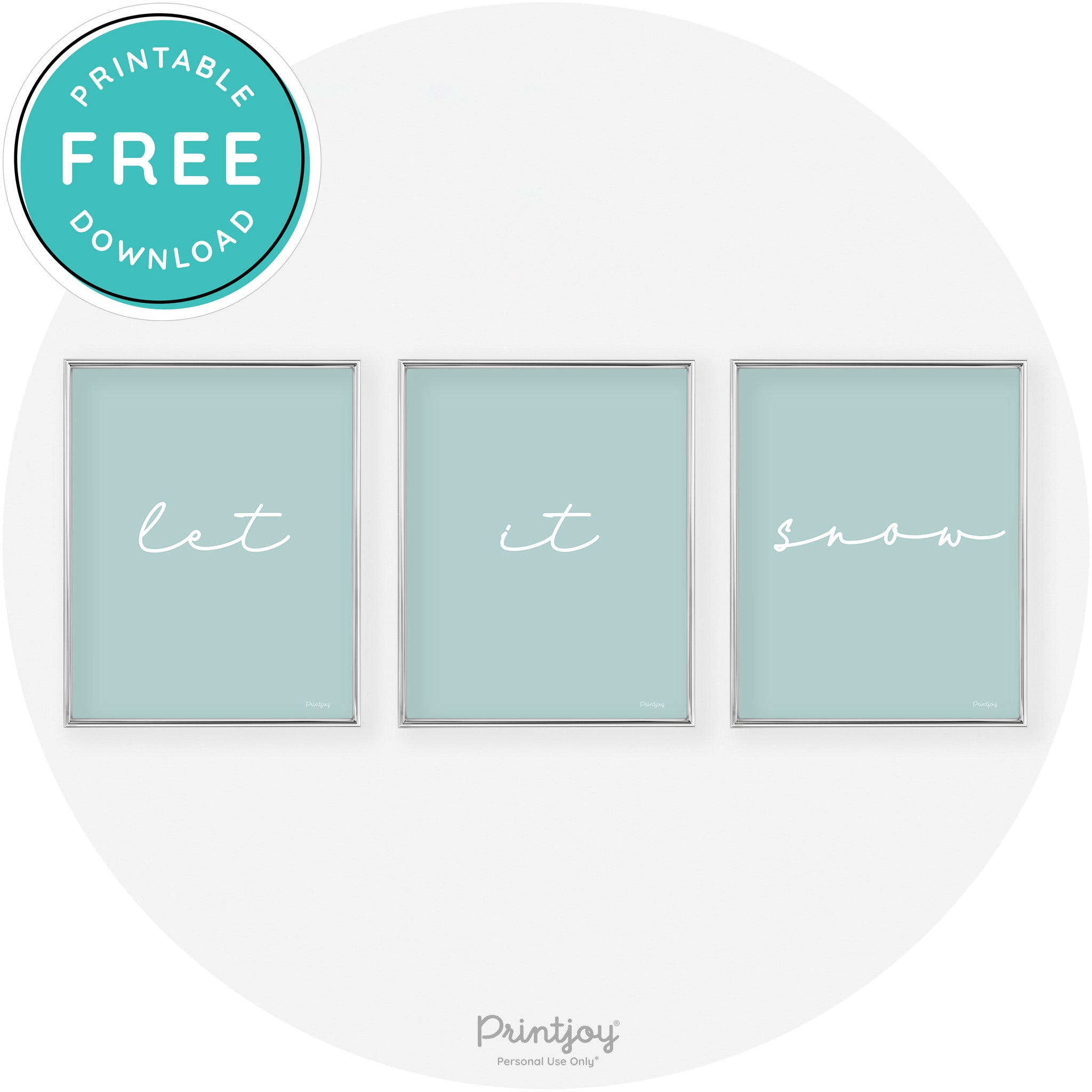 Let It Snow Set Of 3 Cute Winter Modern Chic Wall Art Free Printable - Printjoy