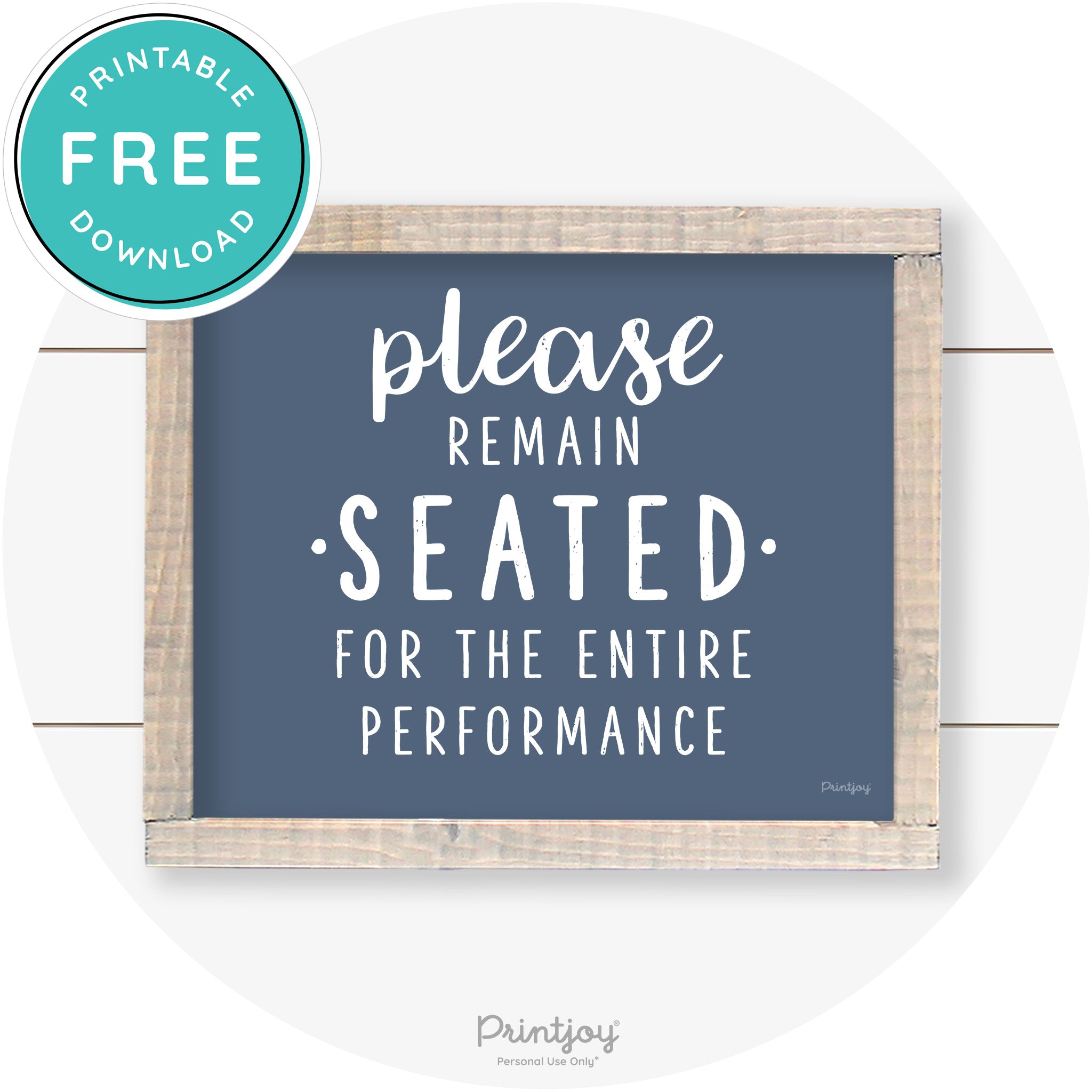 Please Remain Seated Funny Bathroom Farmhouse Art Free Printable