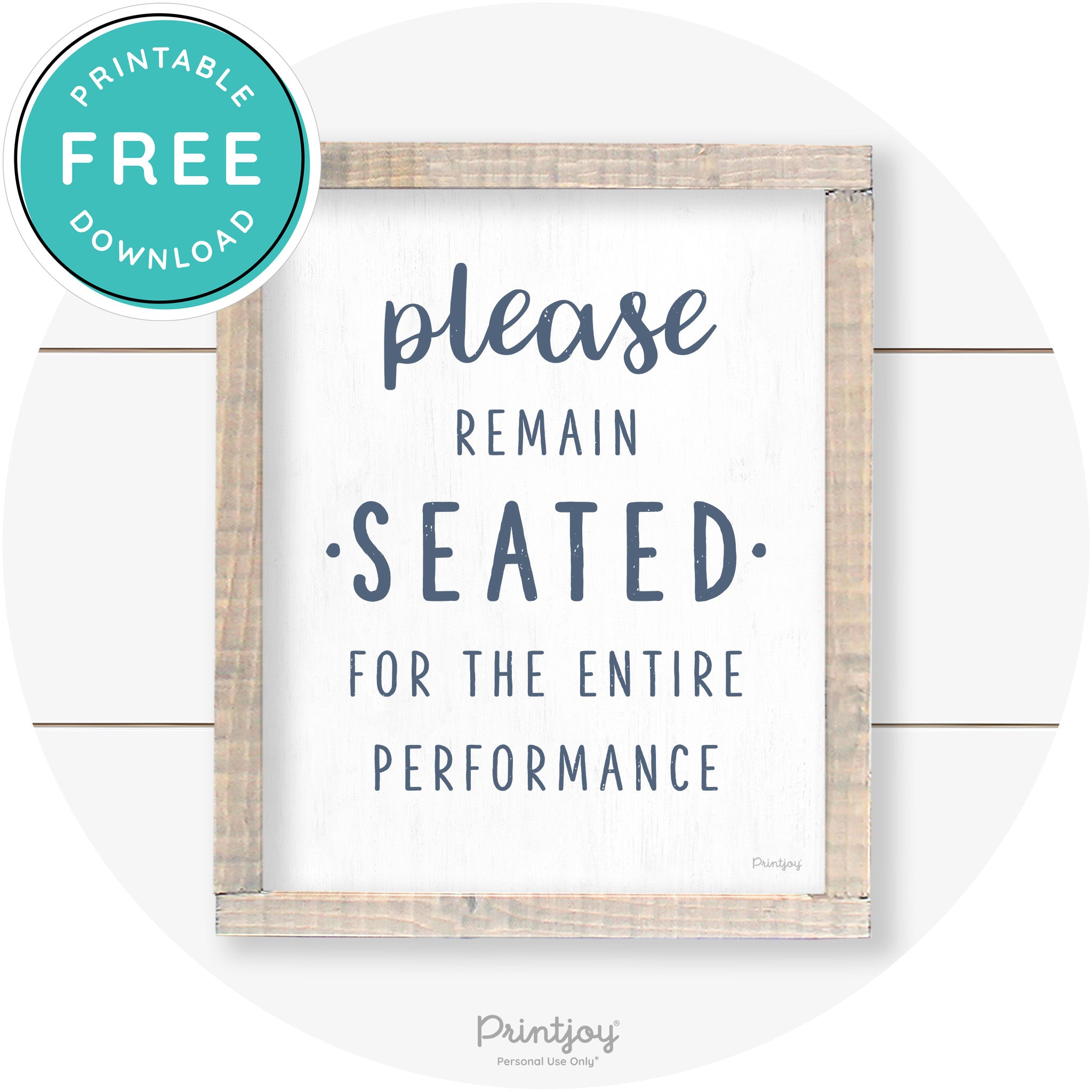 Please Remain Seated Funny Bathroom Farmhouse Art Free Printable