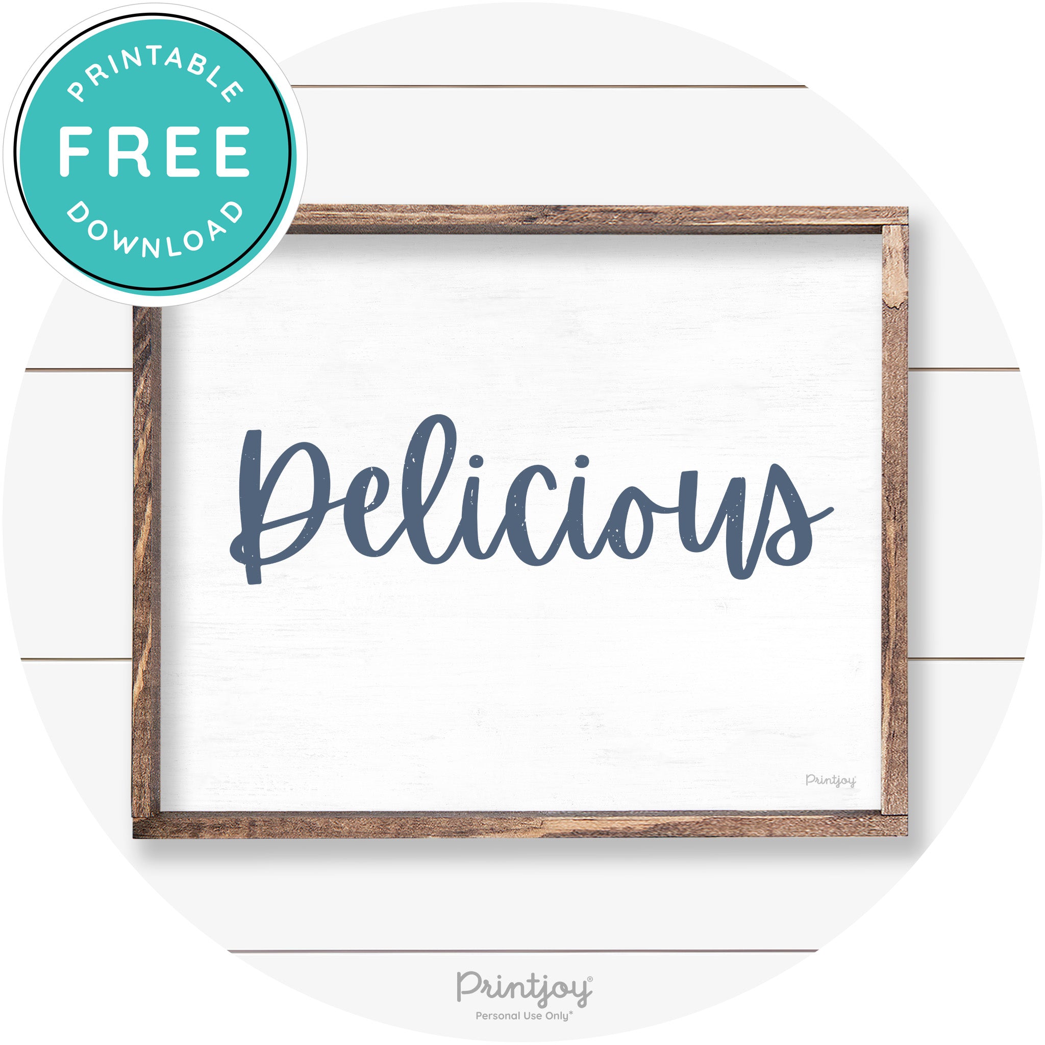 Delicious Cute Fun Simple Farmhouse Kitchen Wall Art Free Printable - Printjoy