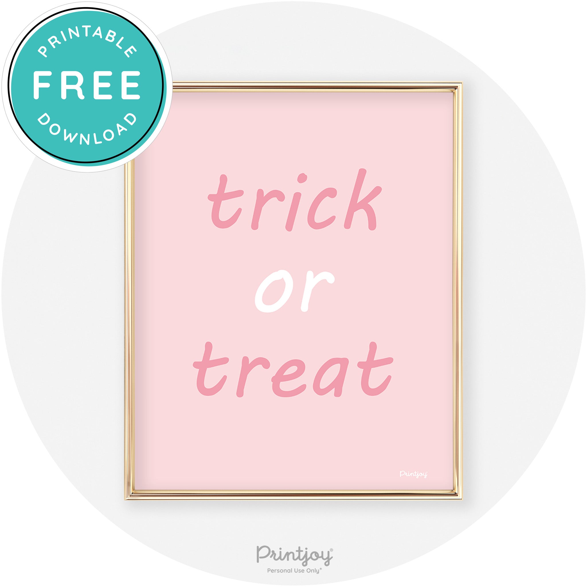 Trick Or Treat Fun Cute Chic Halloween Wall Art Decor Free Printable - Printjoy