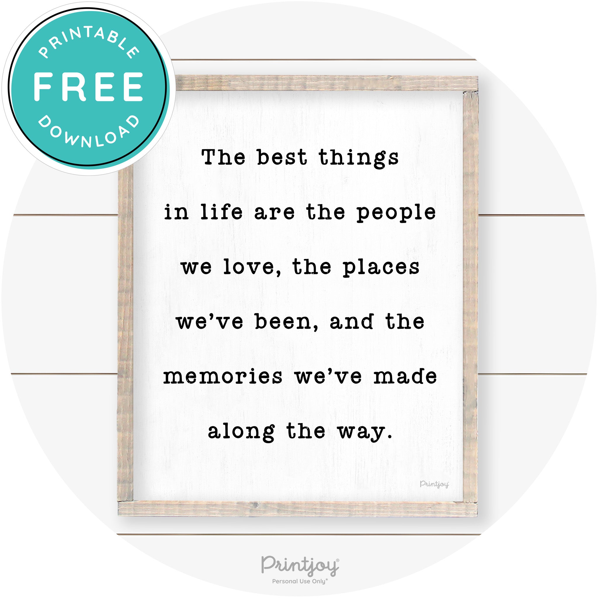 Best Things Quote Farmhouse Living Room Wall Art Free Printable - Printjoy
