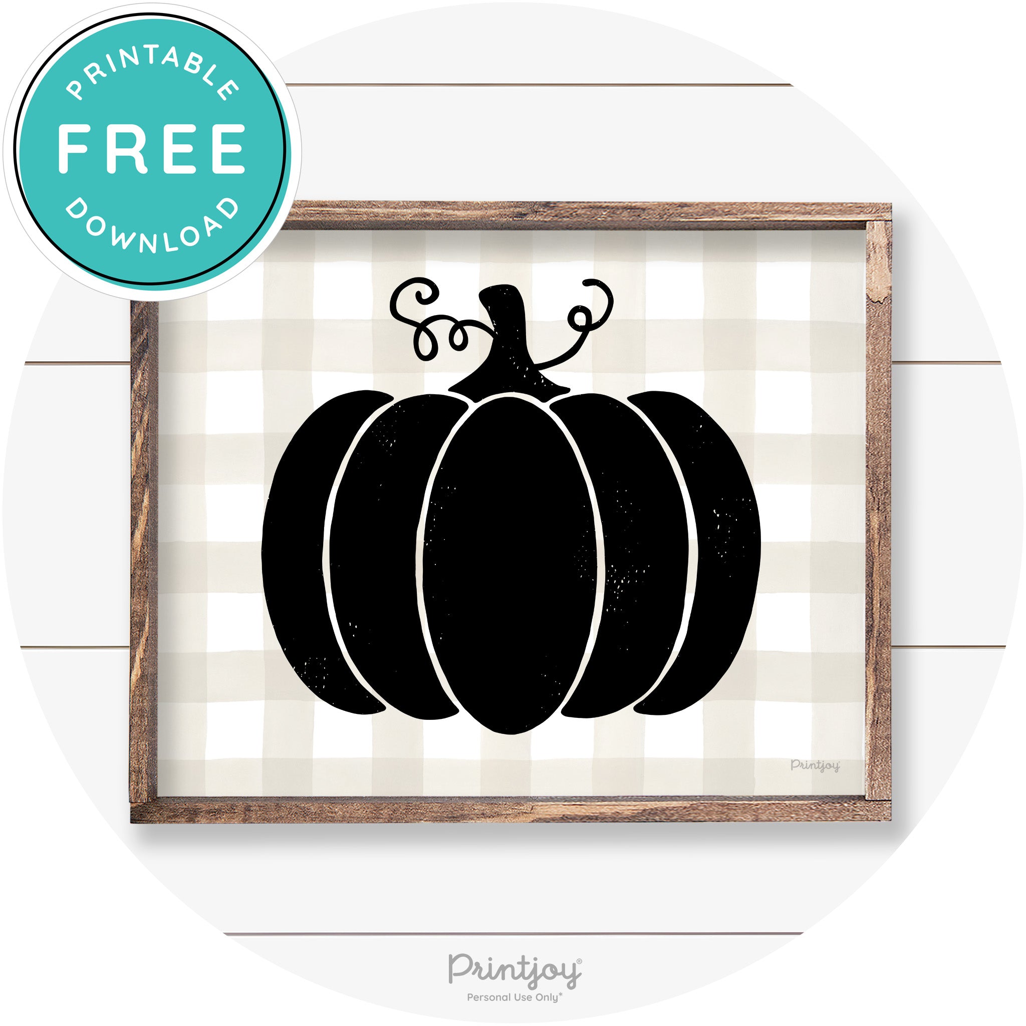 Pumpkin Thanksgiving Cute Farmhouse Wall Art Decor Free Printable - Printjoy