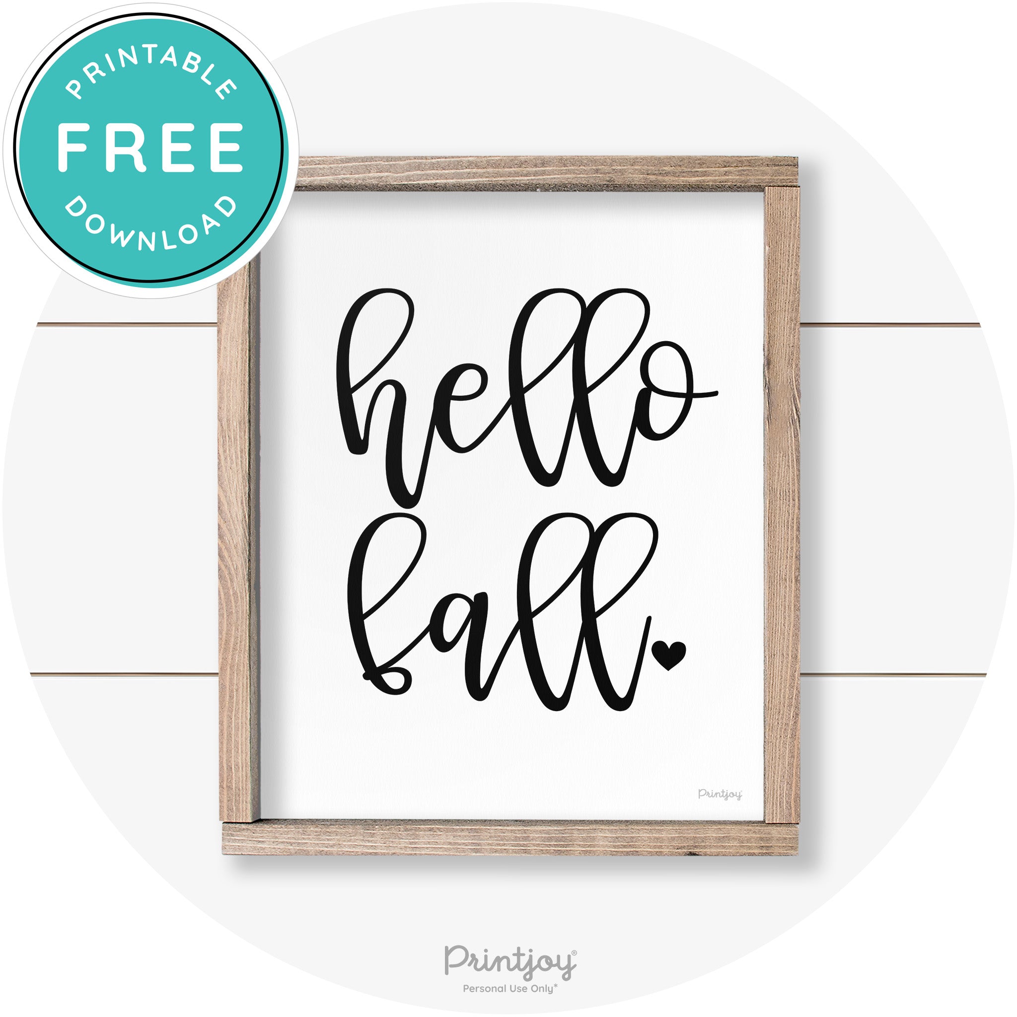 Hello Fall Heart Cute Cursive Farmhouse Wall Art Decor Free Printable