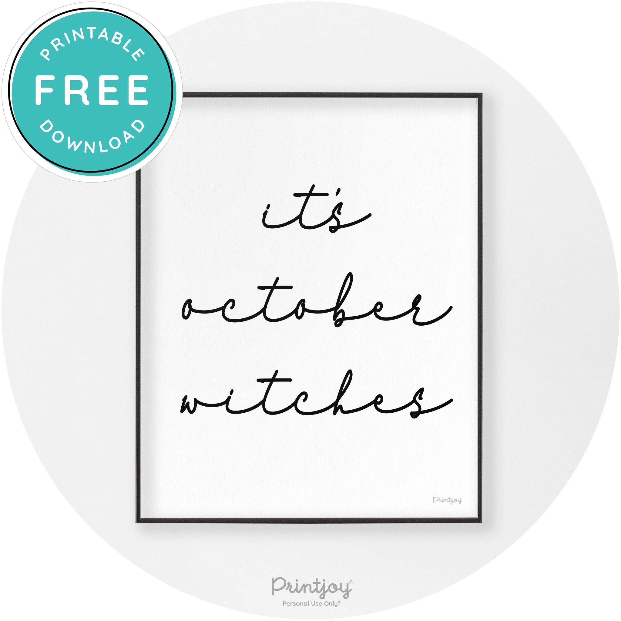 It's October Witches Halloween Modern Chic Wall Art Free Printable