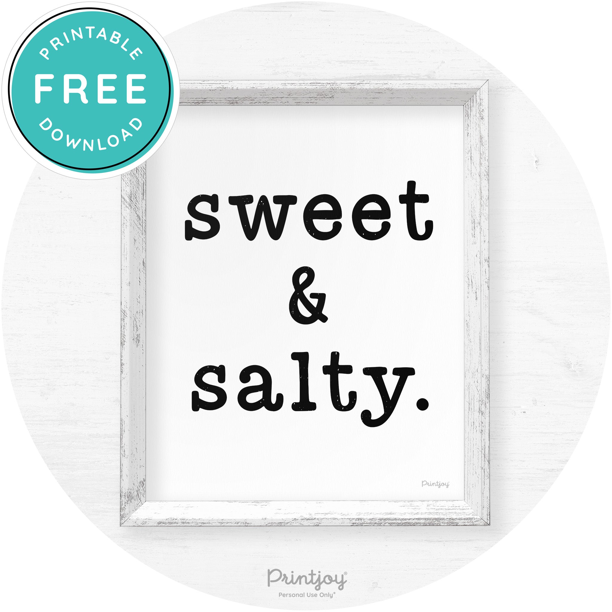 Sweet & Salty Southern Kitchen Farmhouse Wall Art Free Printable
