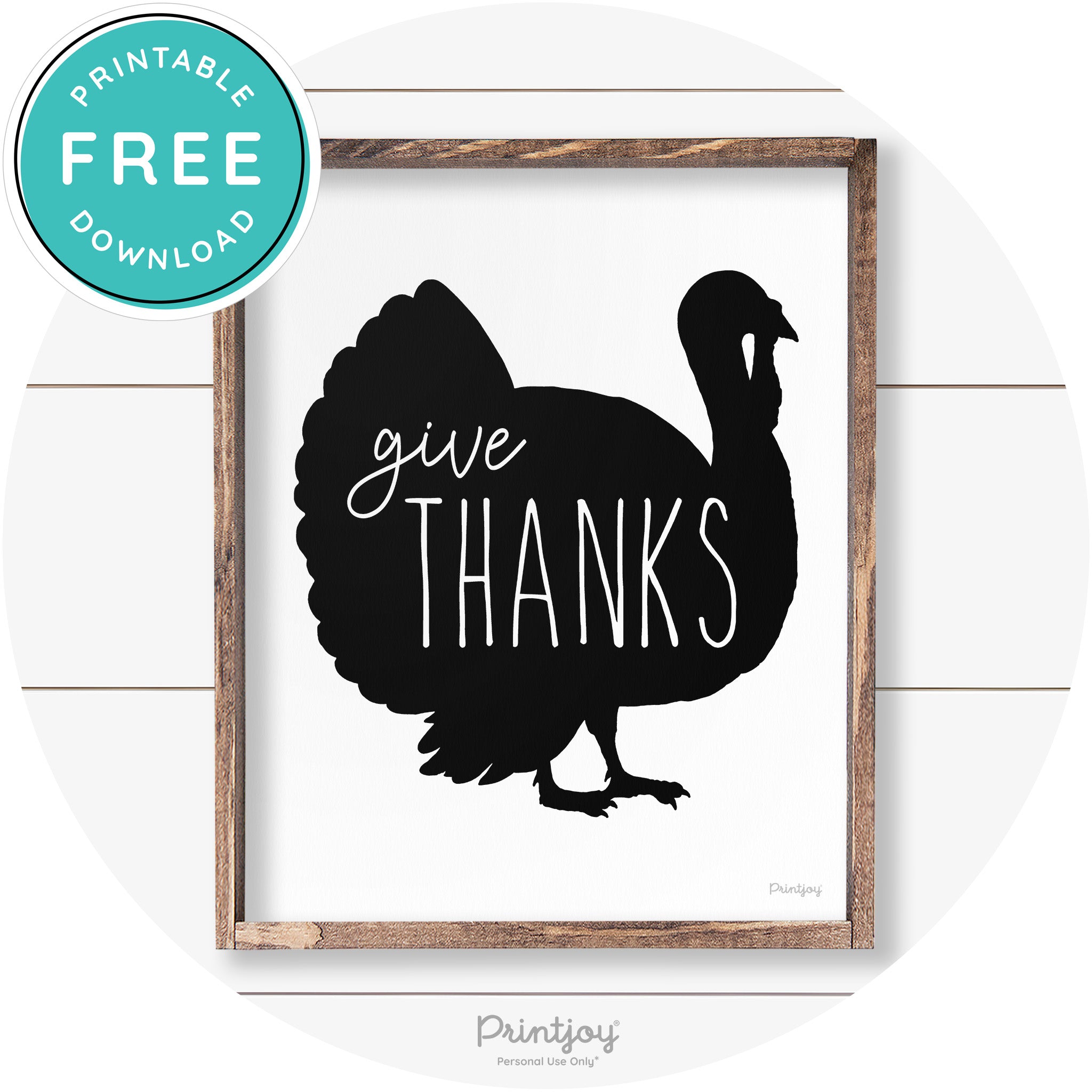 Give Thanks Turkey Thanksgiving Farmhouse Wall Art Free Printable