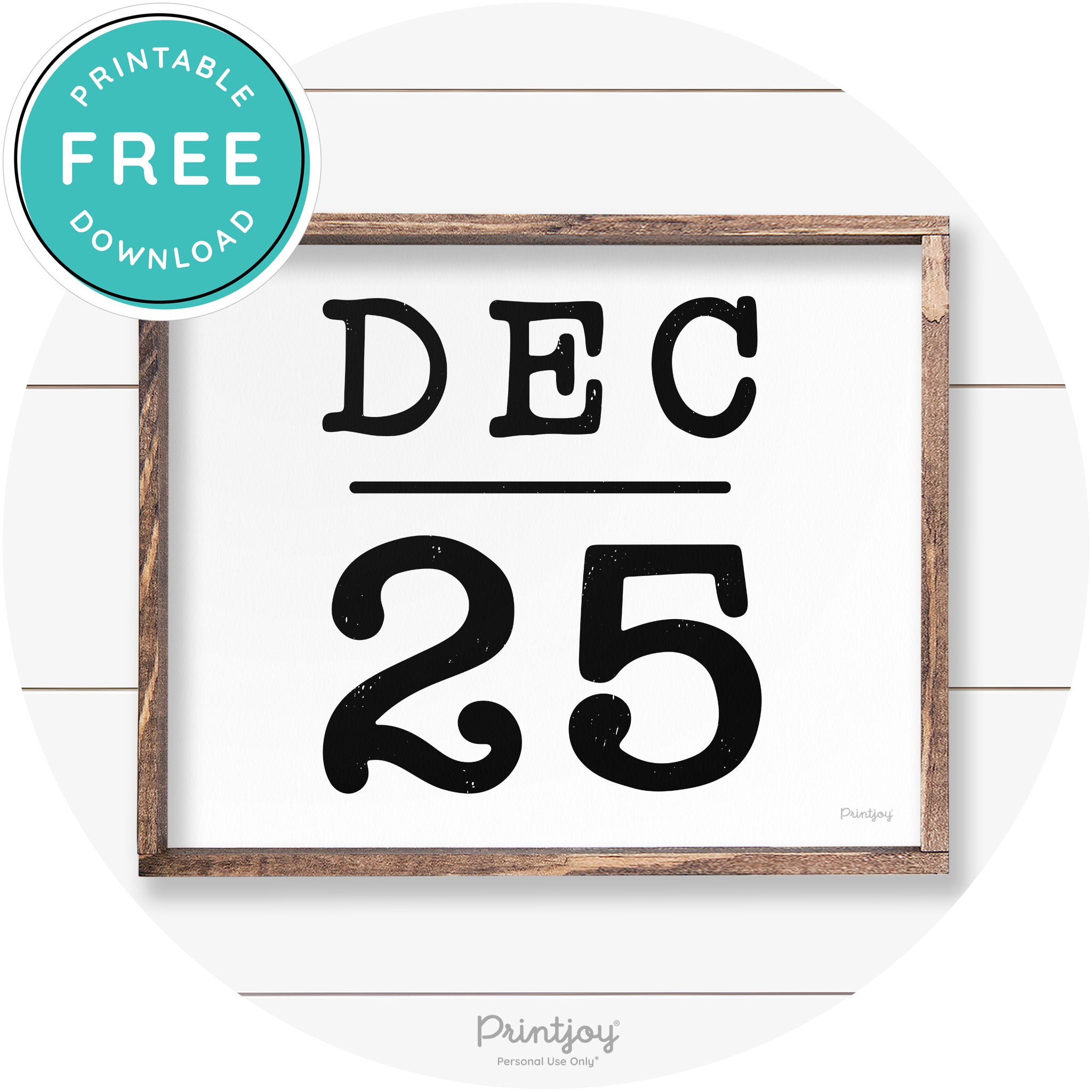 Dec 25 Christmas Rustic Farmhouse Wall Art Decor Free Printable