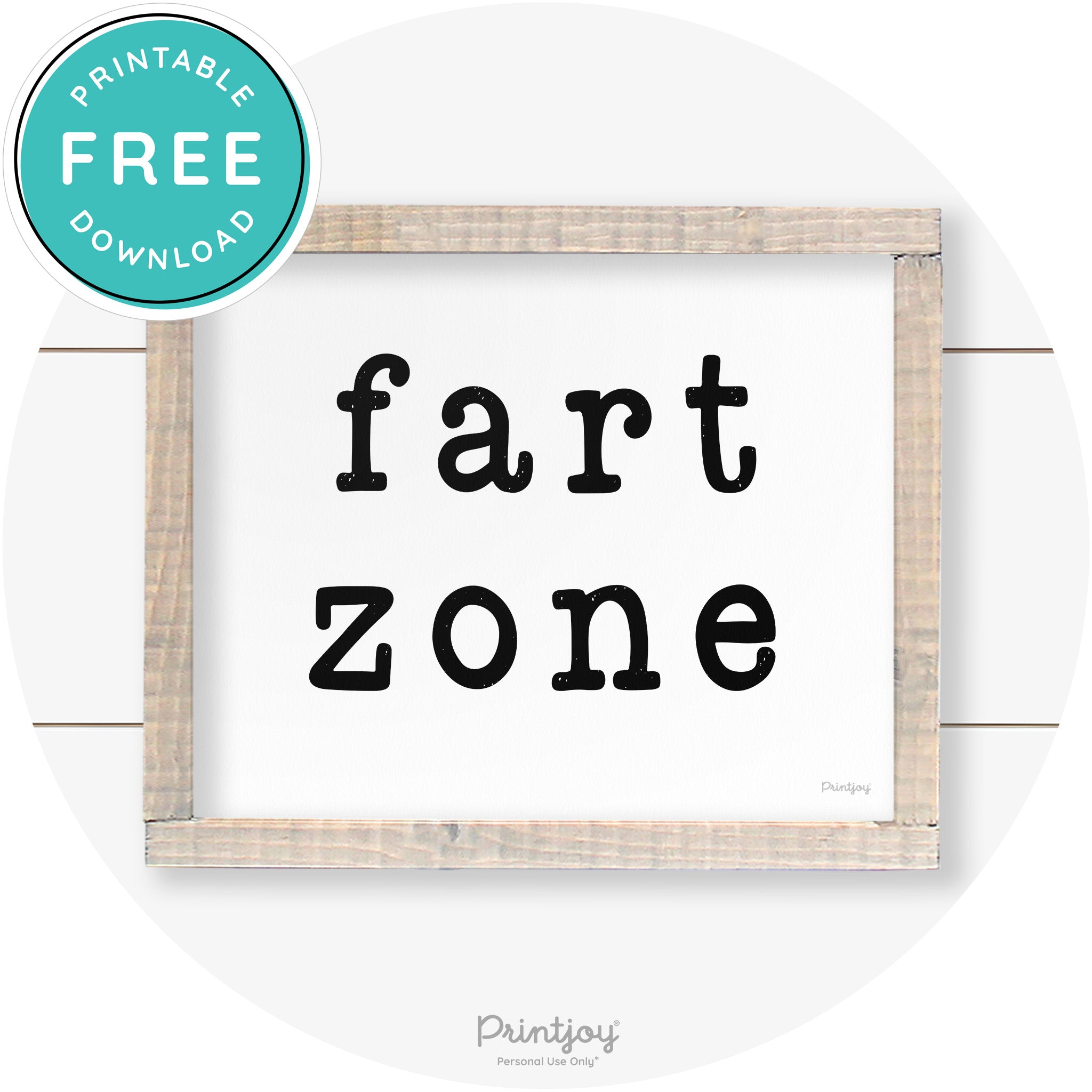 Fart Zone Funny Farmhouse Bathroom Wall Art Decor Free Printable