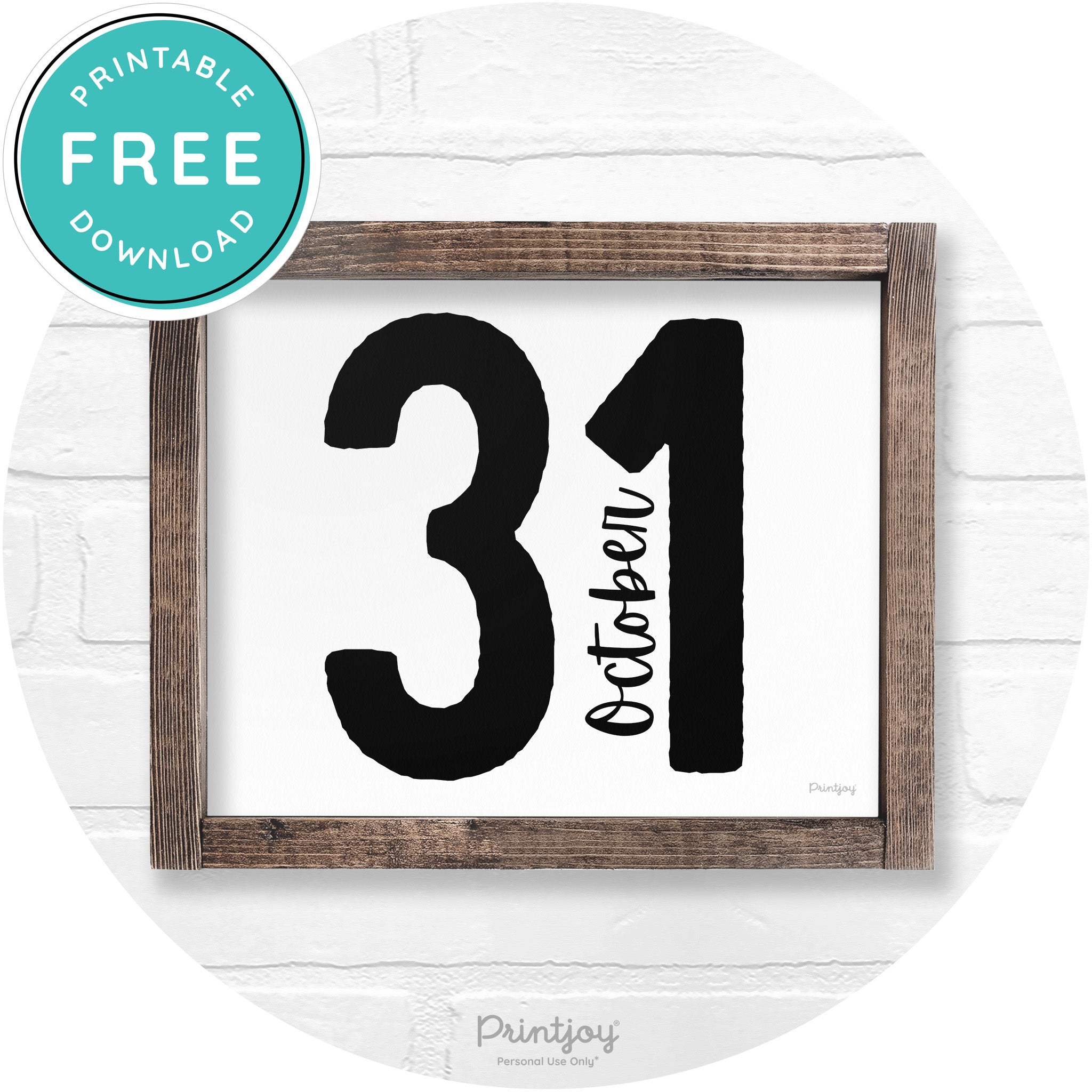 October 31 Halloween Rustic Farmhouse Wall Art Printable