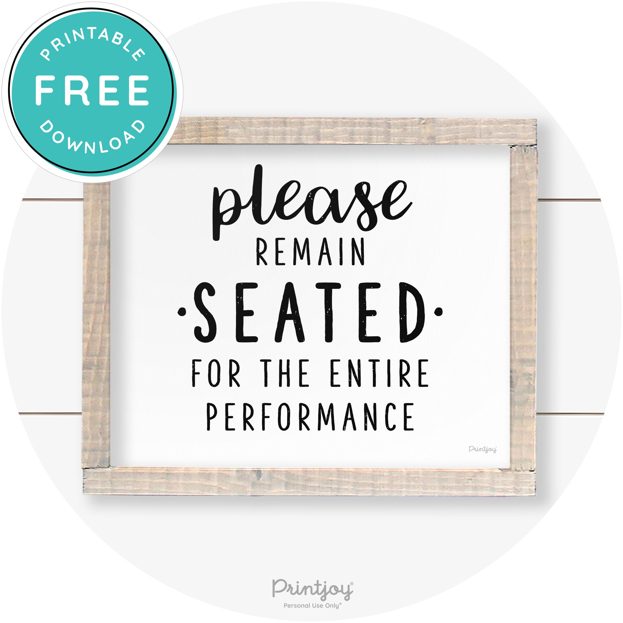Please Remain Seated Funny Bathroom Farmhouse Art Free Printable