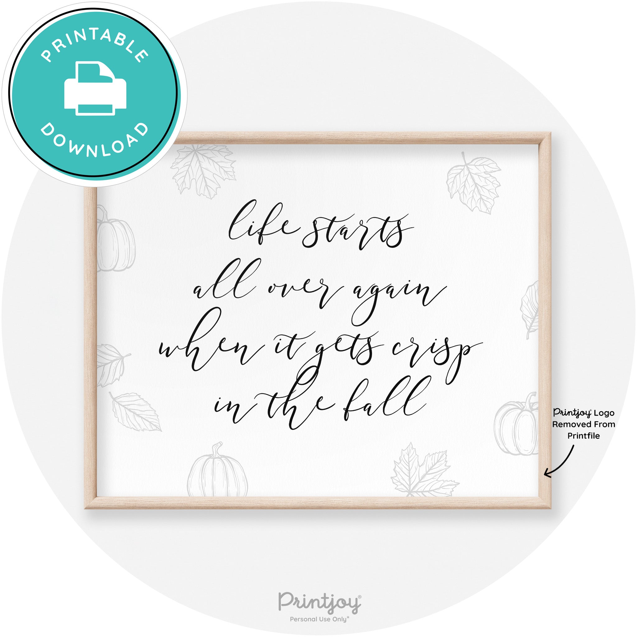 Fall Quote Life Starts Over Again Transitional Wall Art Free Printable