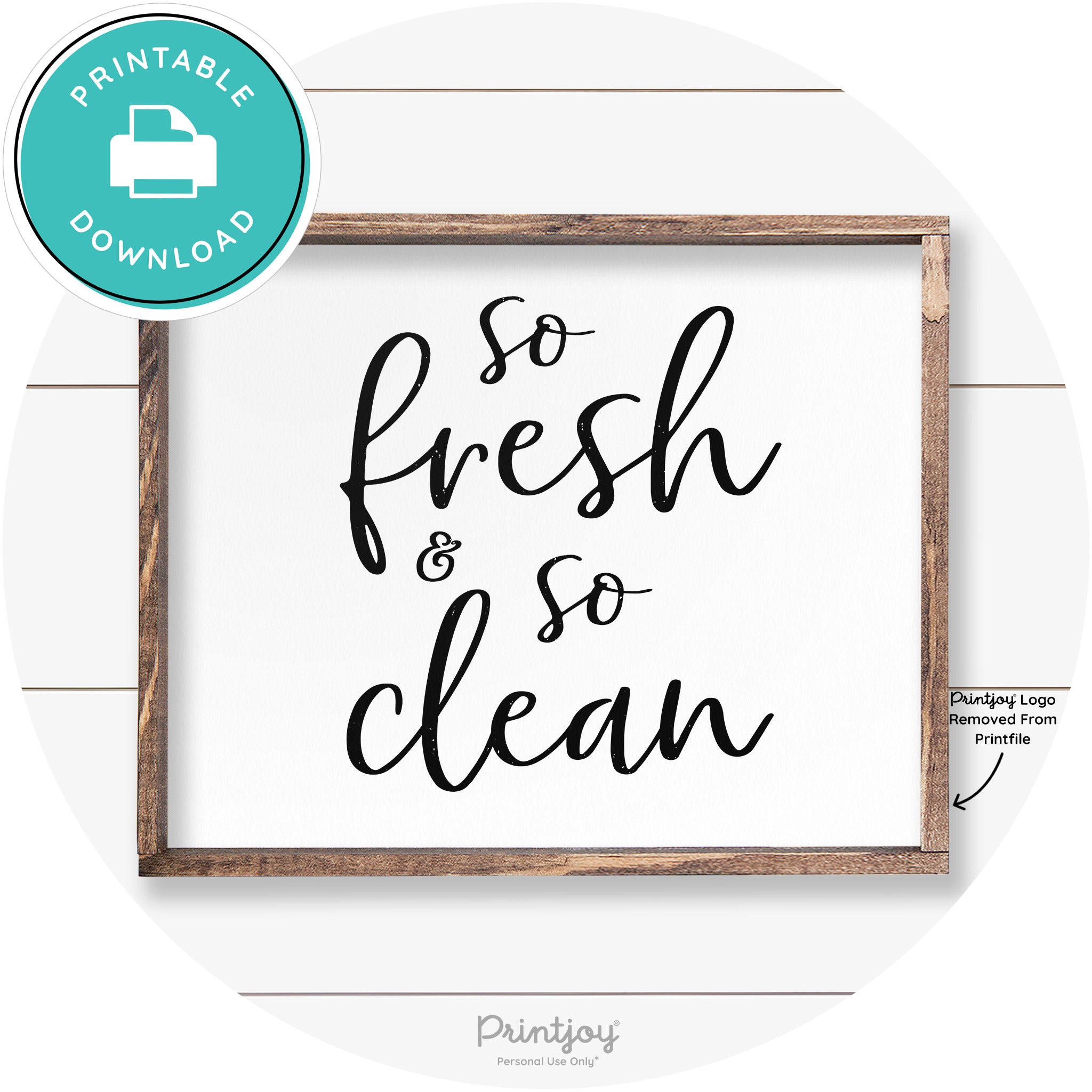 So Fresh & So Clean Bathroom Sign Farmhouse Wall Art Free Printable