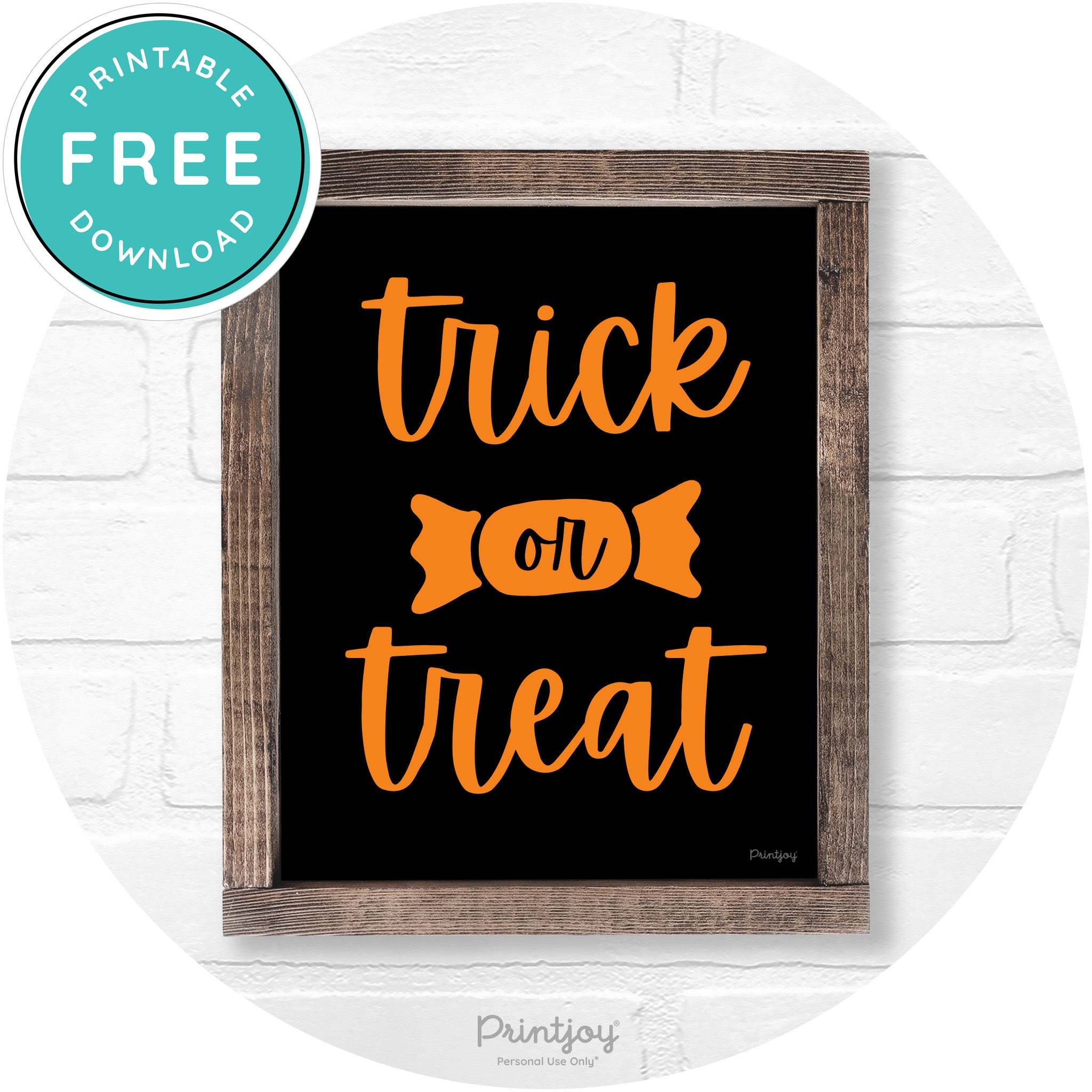 Trick Or Treat Halloween Rustic Farmhouse Wall Art Free Printable