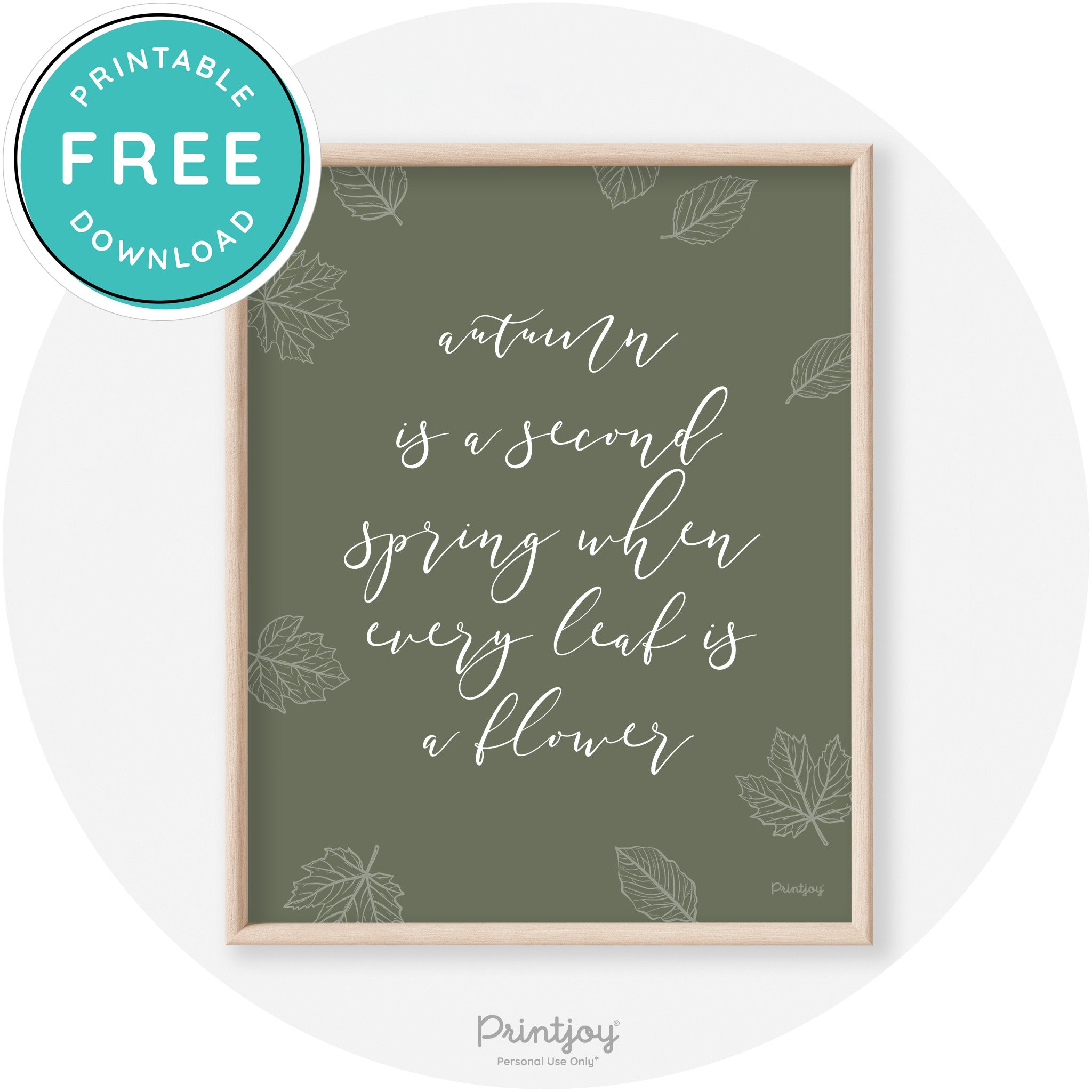 Fall Quote Autumn Leaf Flower Transitional Wall Art Free Printable - Printjoy