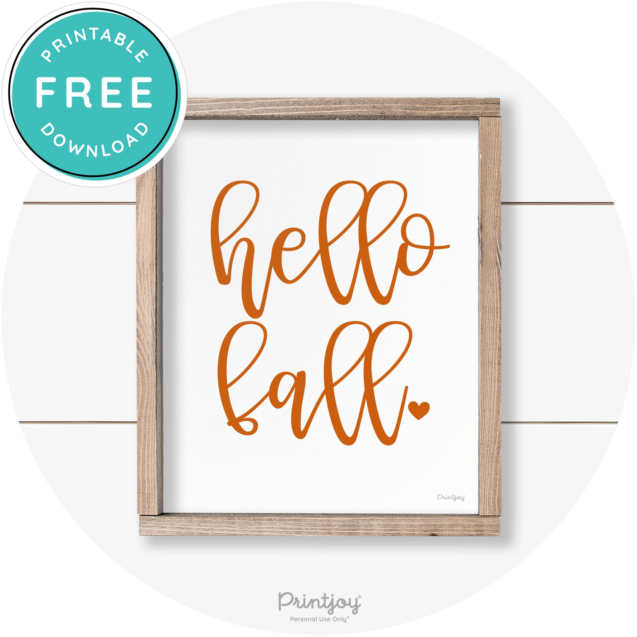 Hello Fall Heart Cute Cursive Farmhouse Wall Art Decor Free Printable