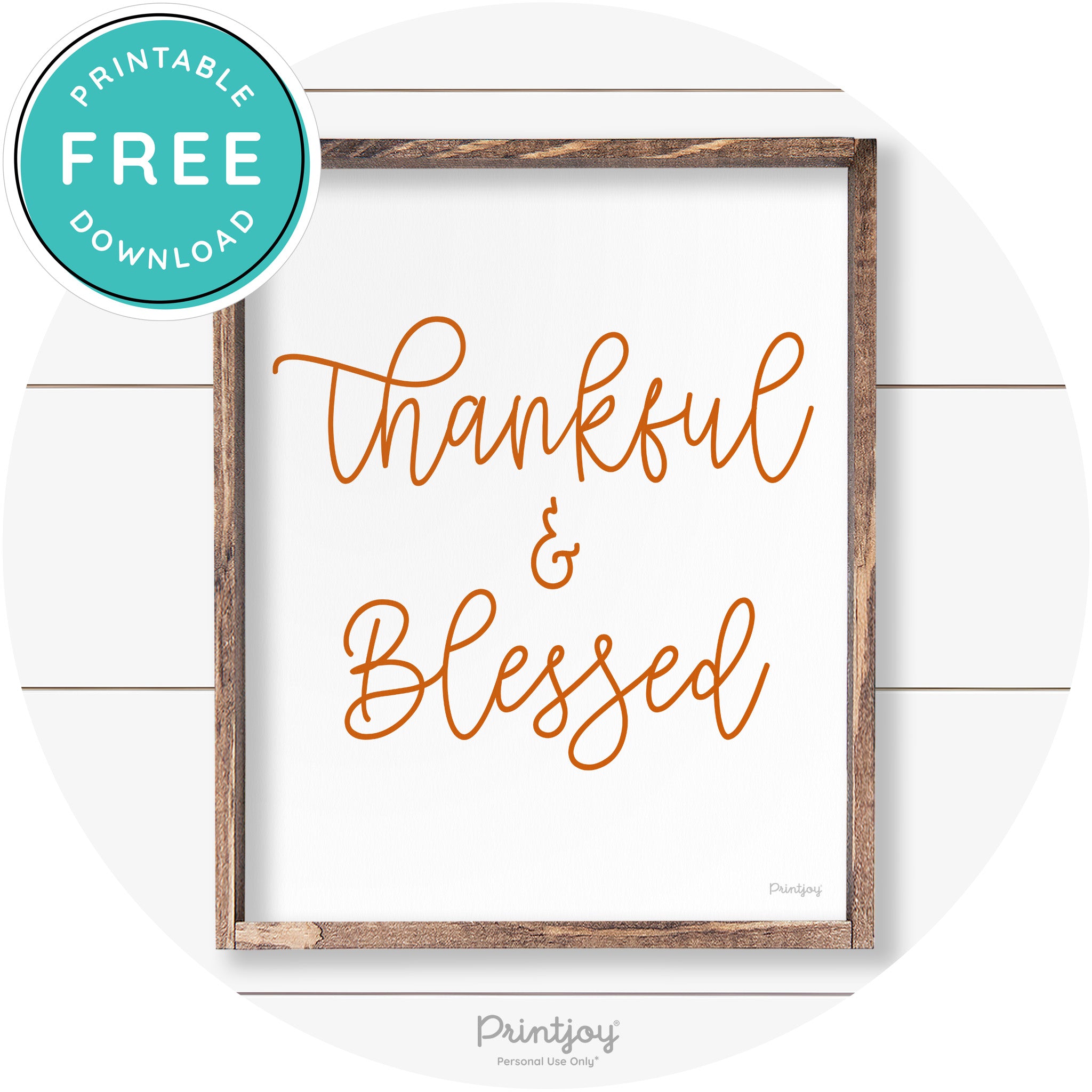 Thankful And Blessed Thanksgiving Farmhouse Wall Art Free Printable