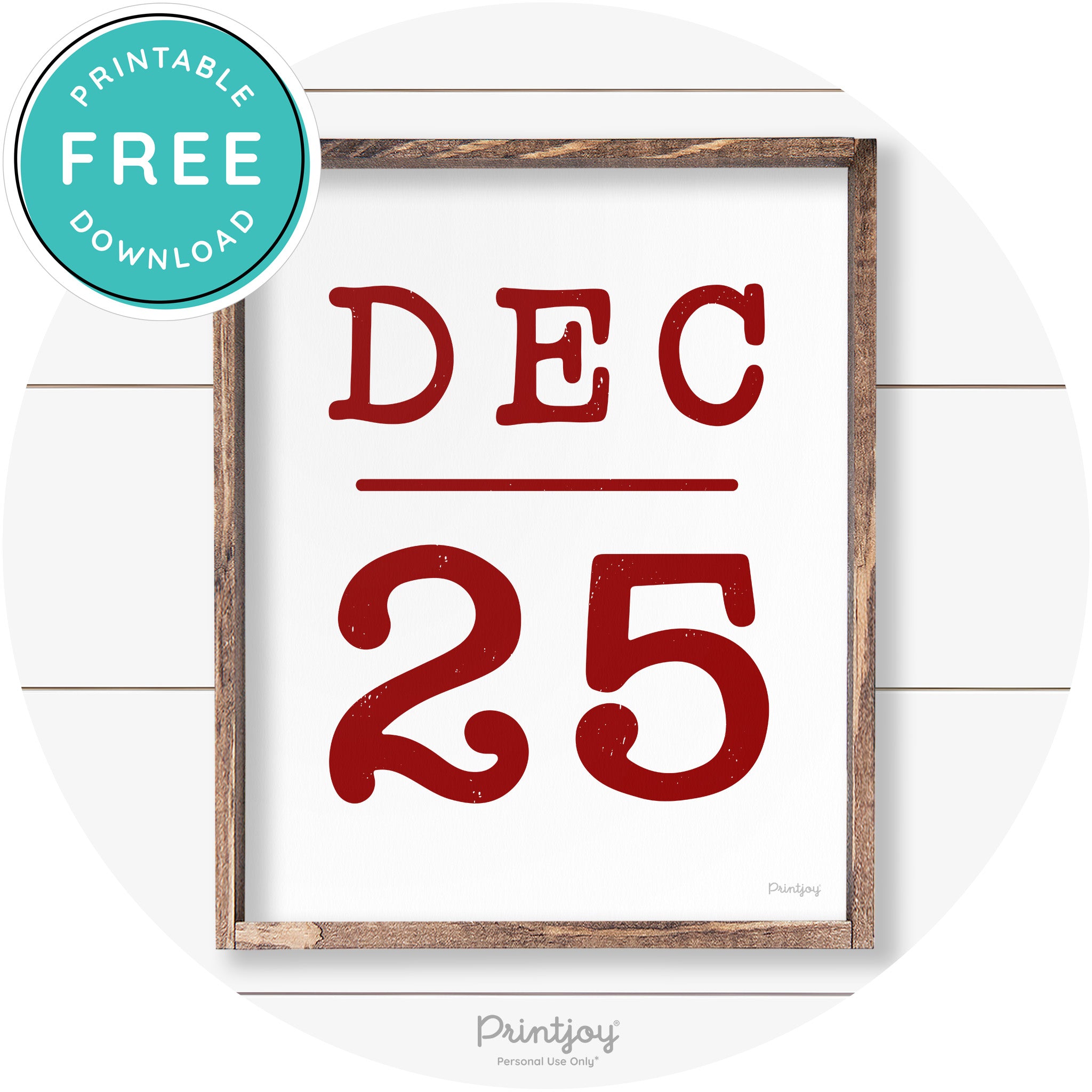 Dec 25 Christmas Rustic Farmhouse Wall Art Decor Free Printable