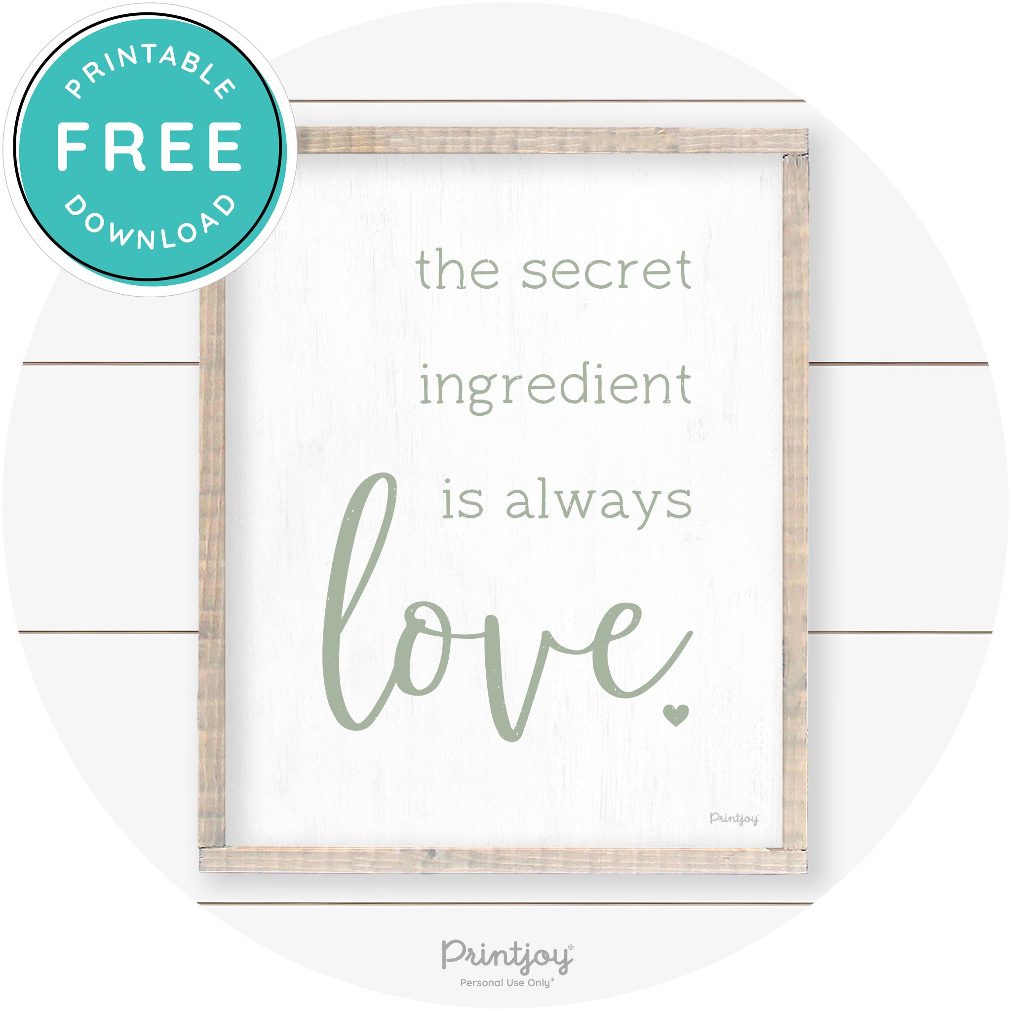 Secret Ingredient Is Love Farmhouse Kitchen Wall Art Free Printable