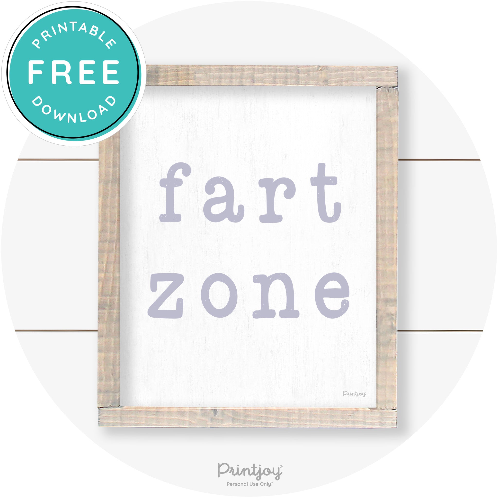 Fart Zone Funny Farmhouse Bathroom Wall Art Decor Free Printable